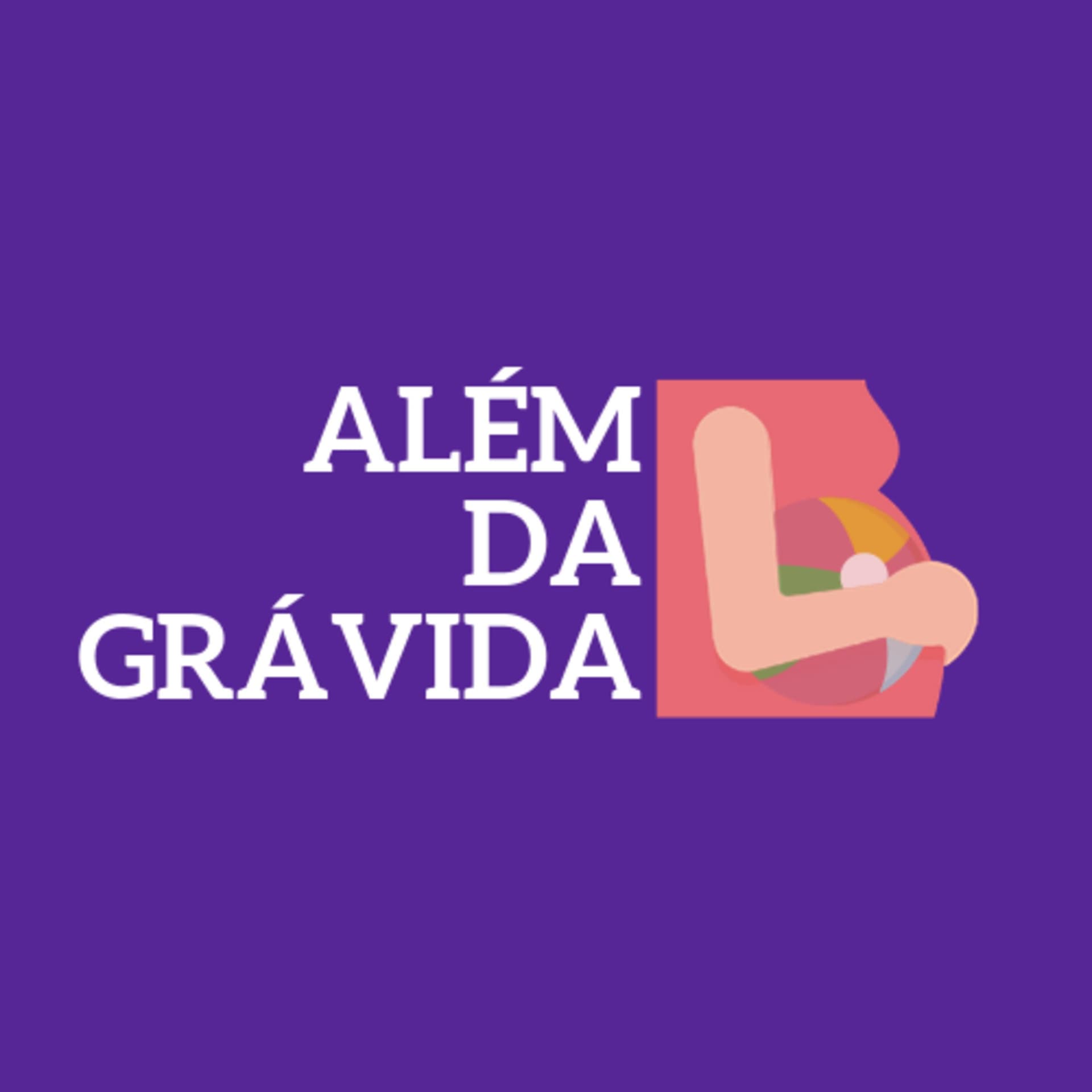 Além da Grávida - Podcasts