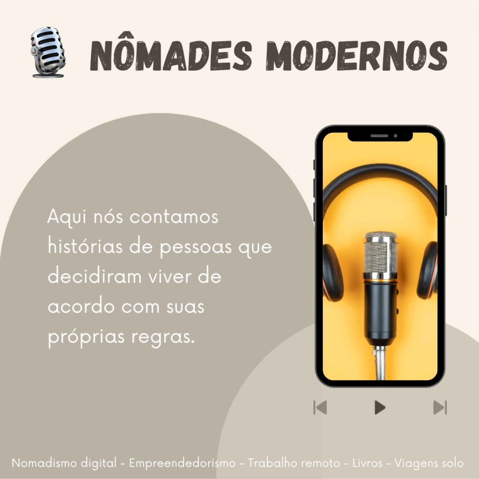 Nômades Modernos - Podcasts