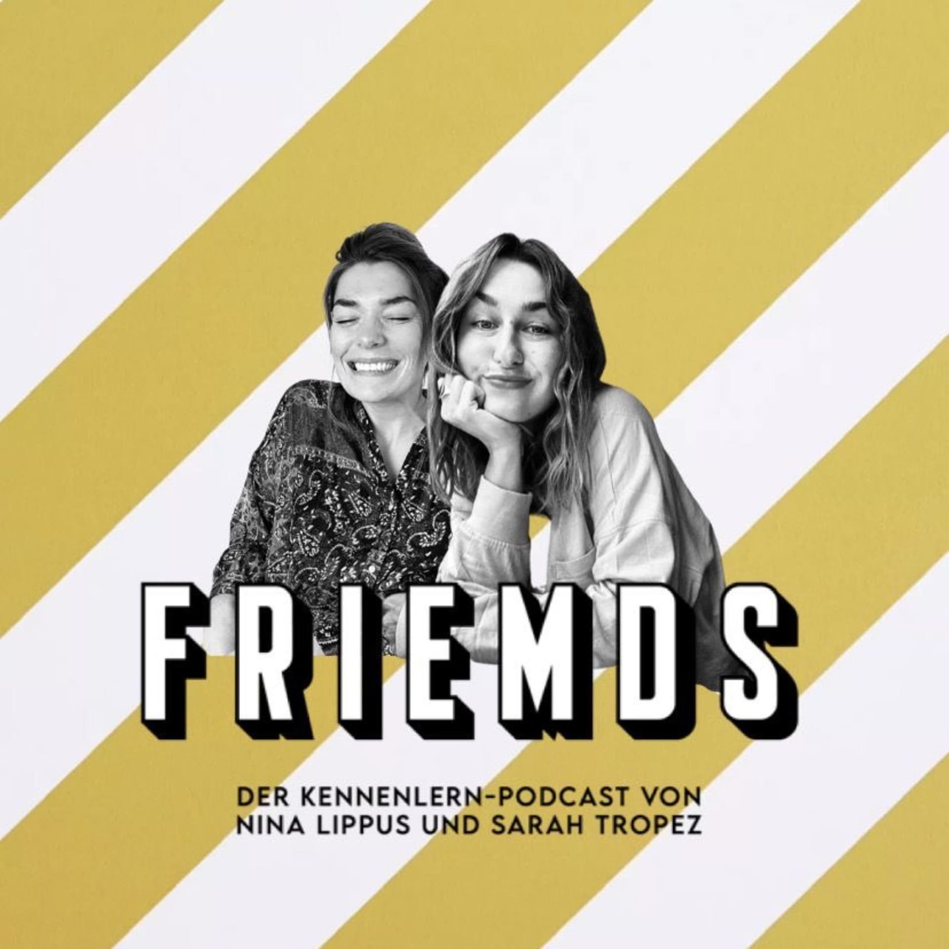 FRIEMDS - Podcasts