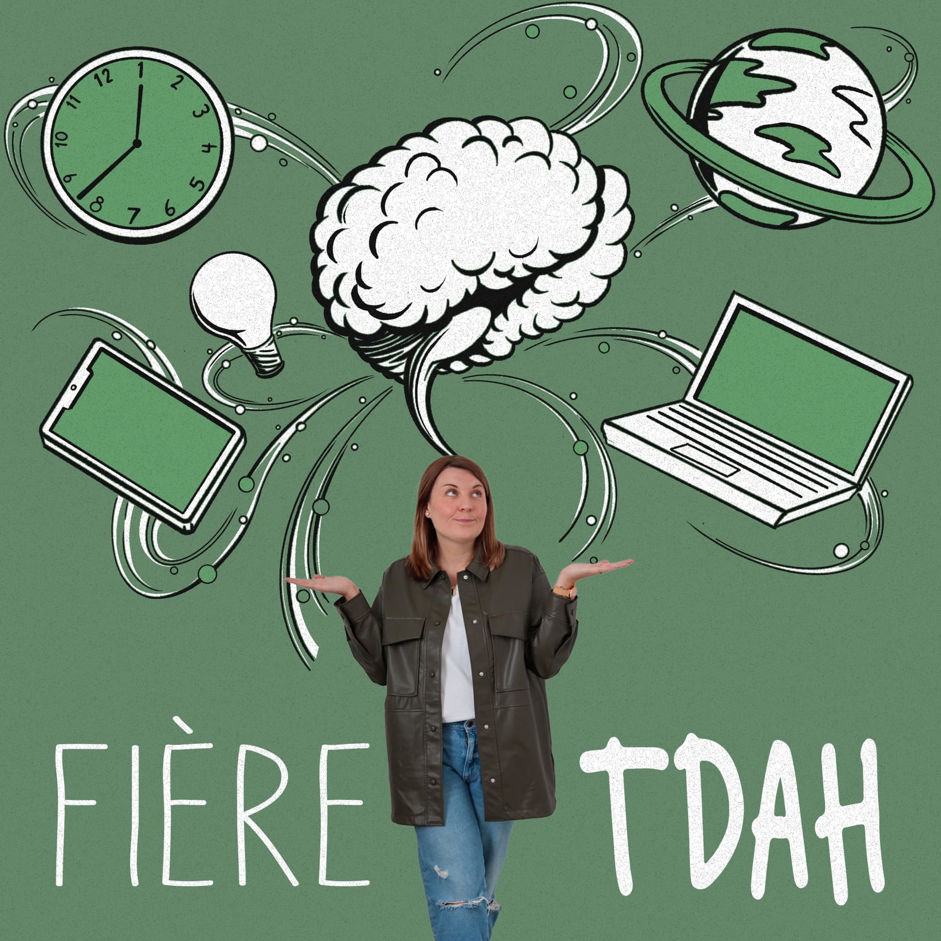Fière TDAH - Podcasts