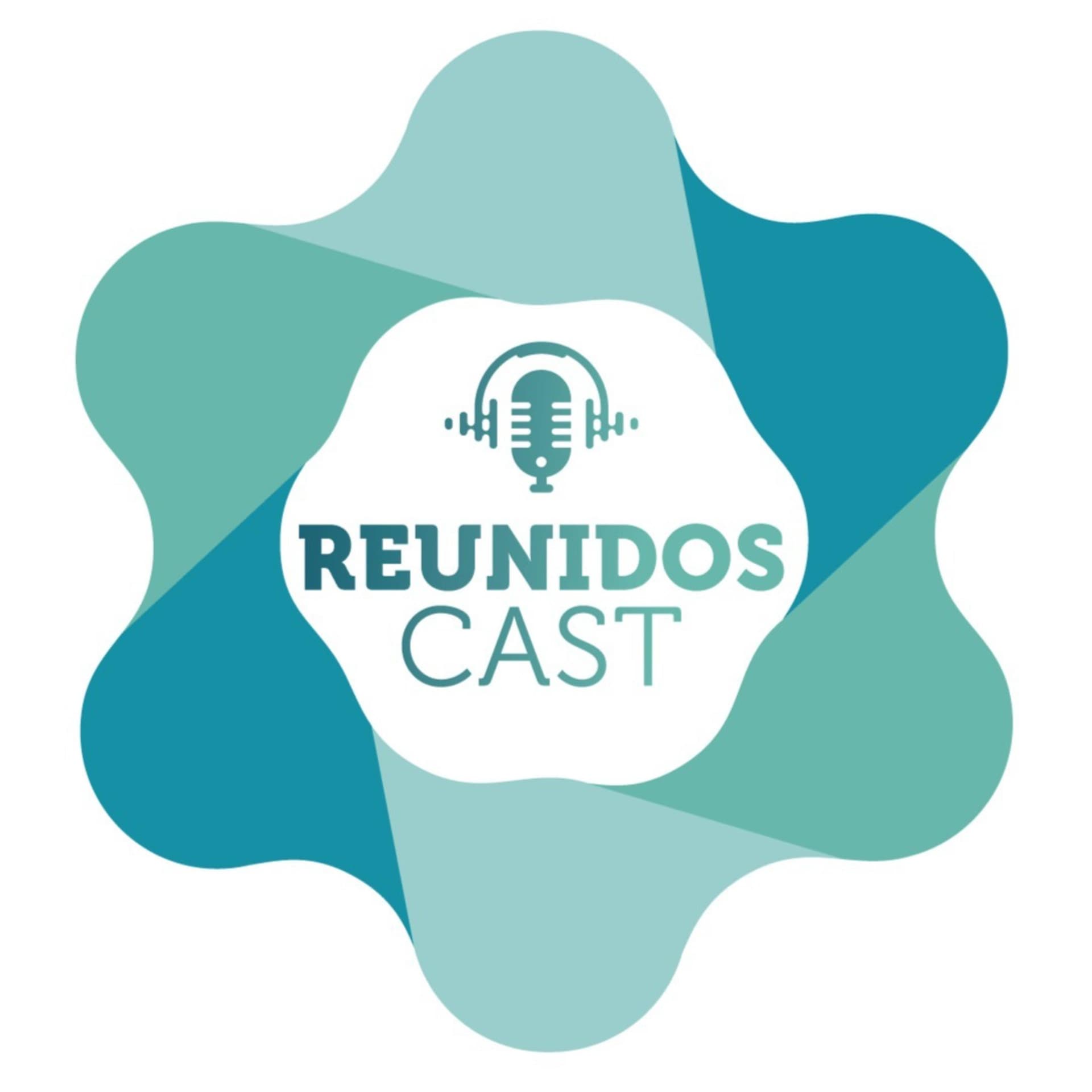 ReunidosCast! - Podcasts