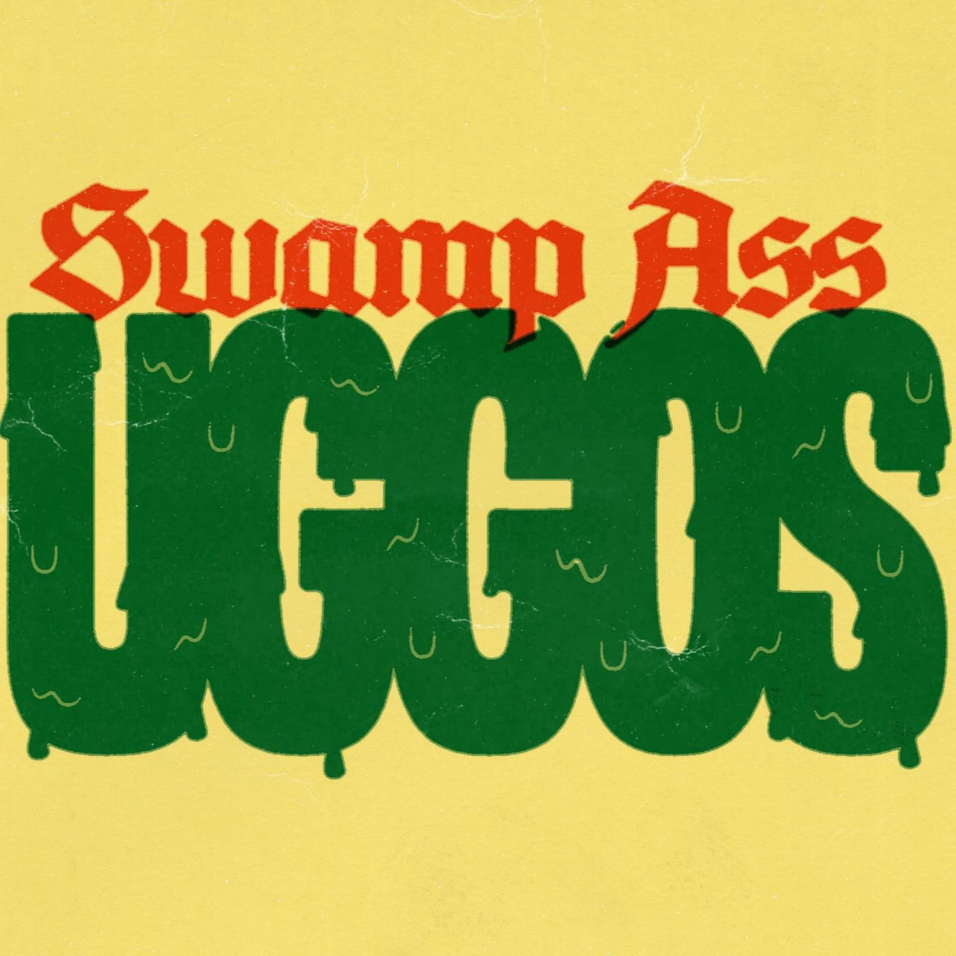 Swamp Ass Uggos - Podcasts