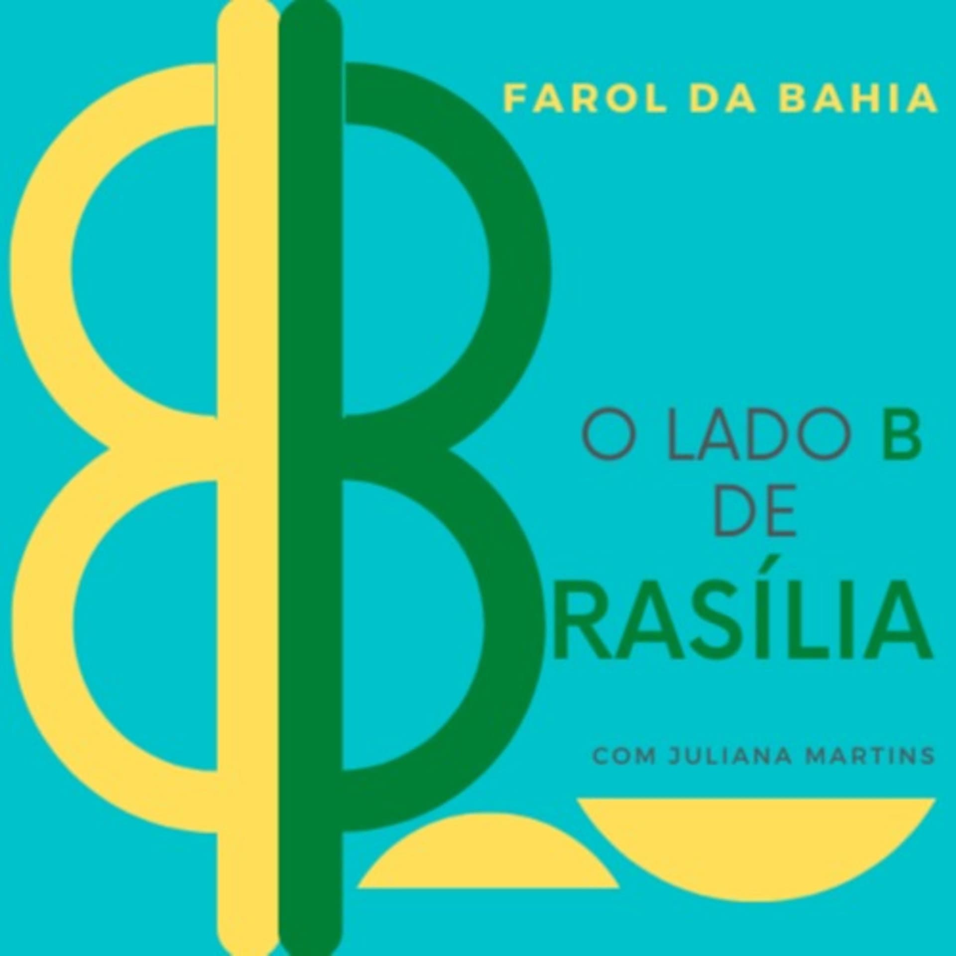 O Lado B de Brasília - Podcasts