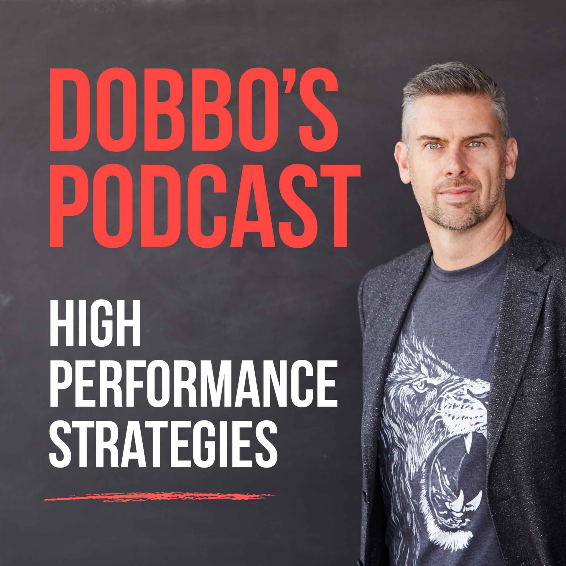 Dobbo’s Podcast – High Performance Strategies - Podcasts