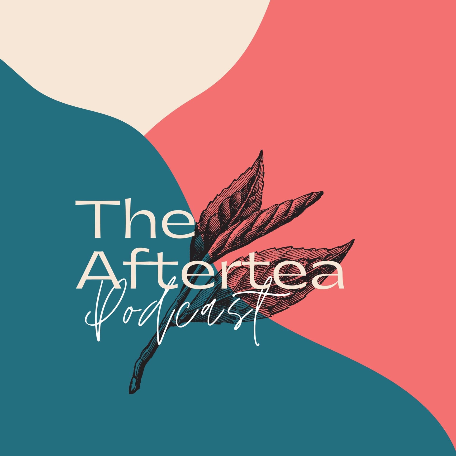 The aftertea podcast - Podcasts