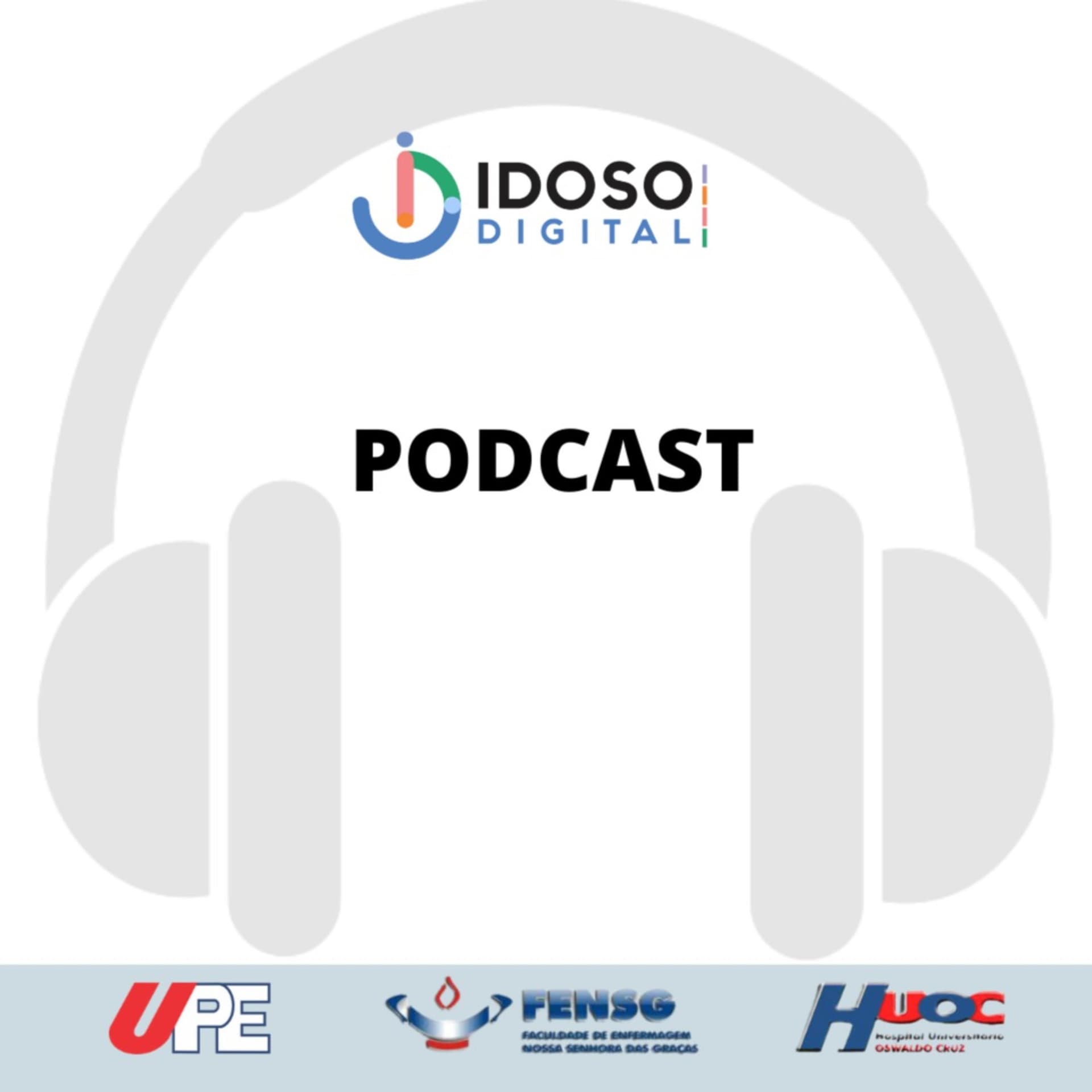 Idoso Digital - Podcasts