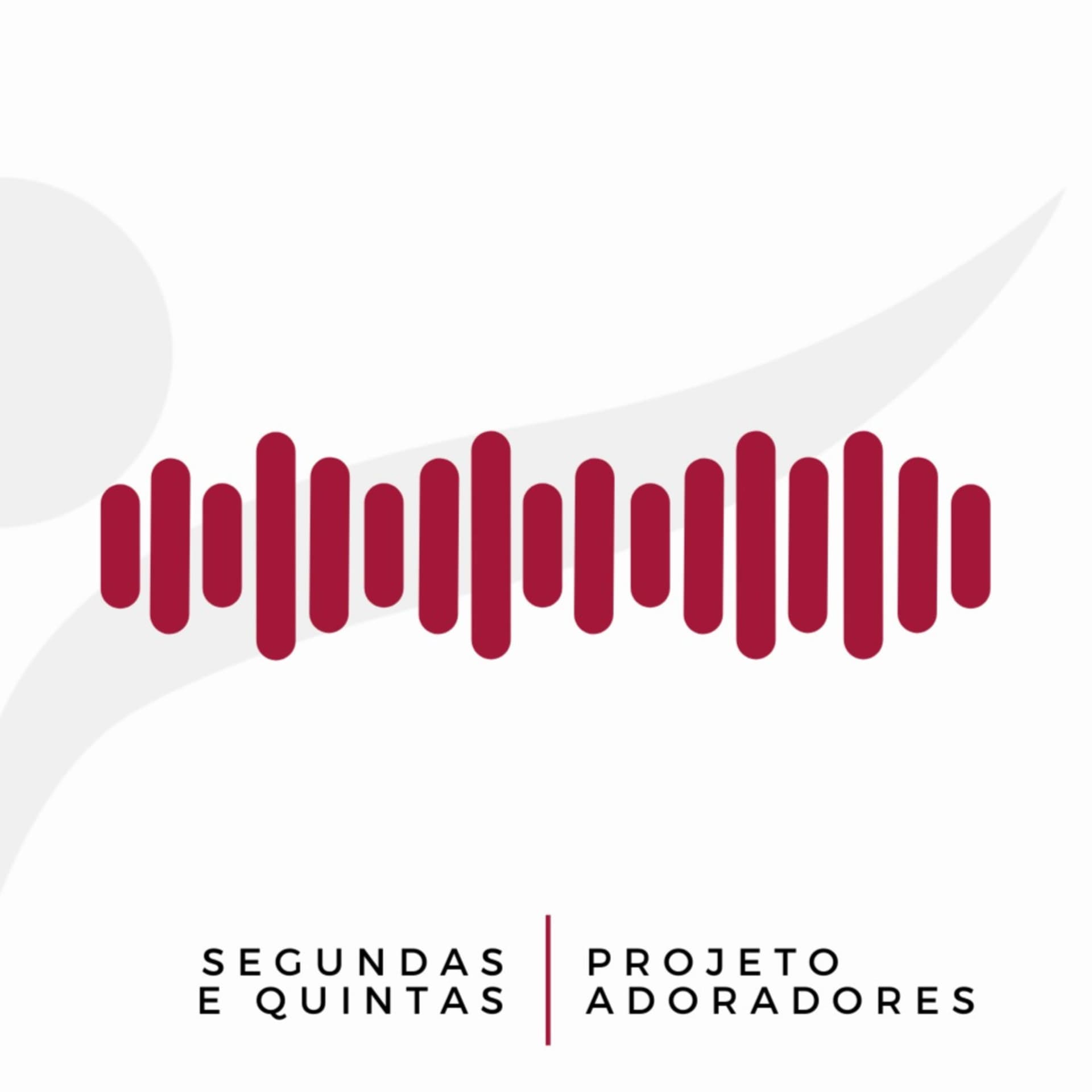 Projeto Adoradores de Porto Seguro - Podcasts