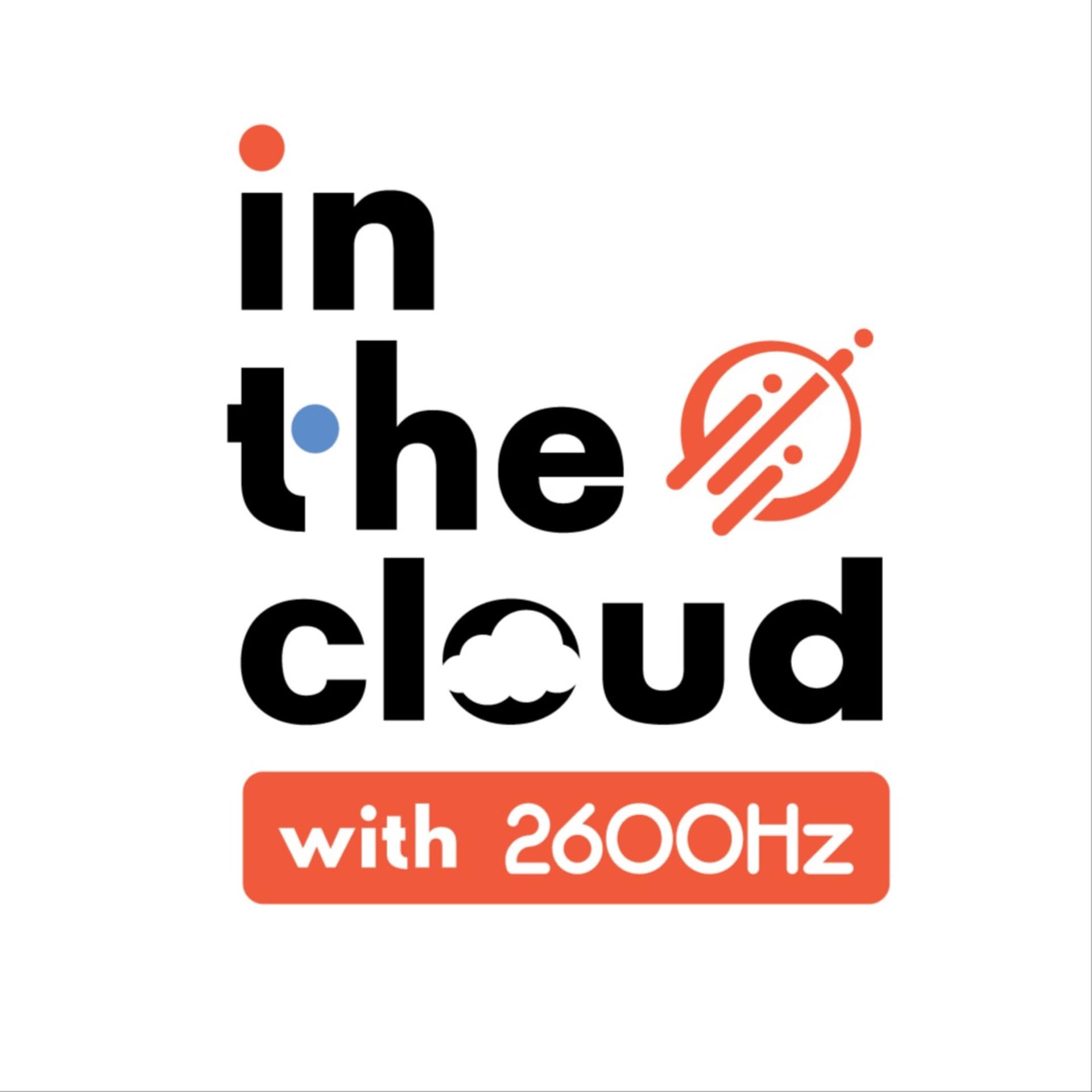 In the Cloud w/2600Hz - Podcasts