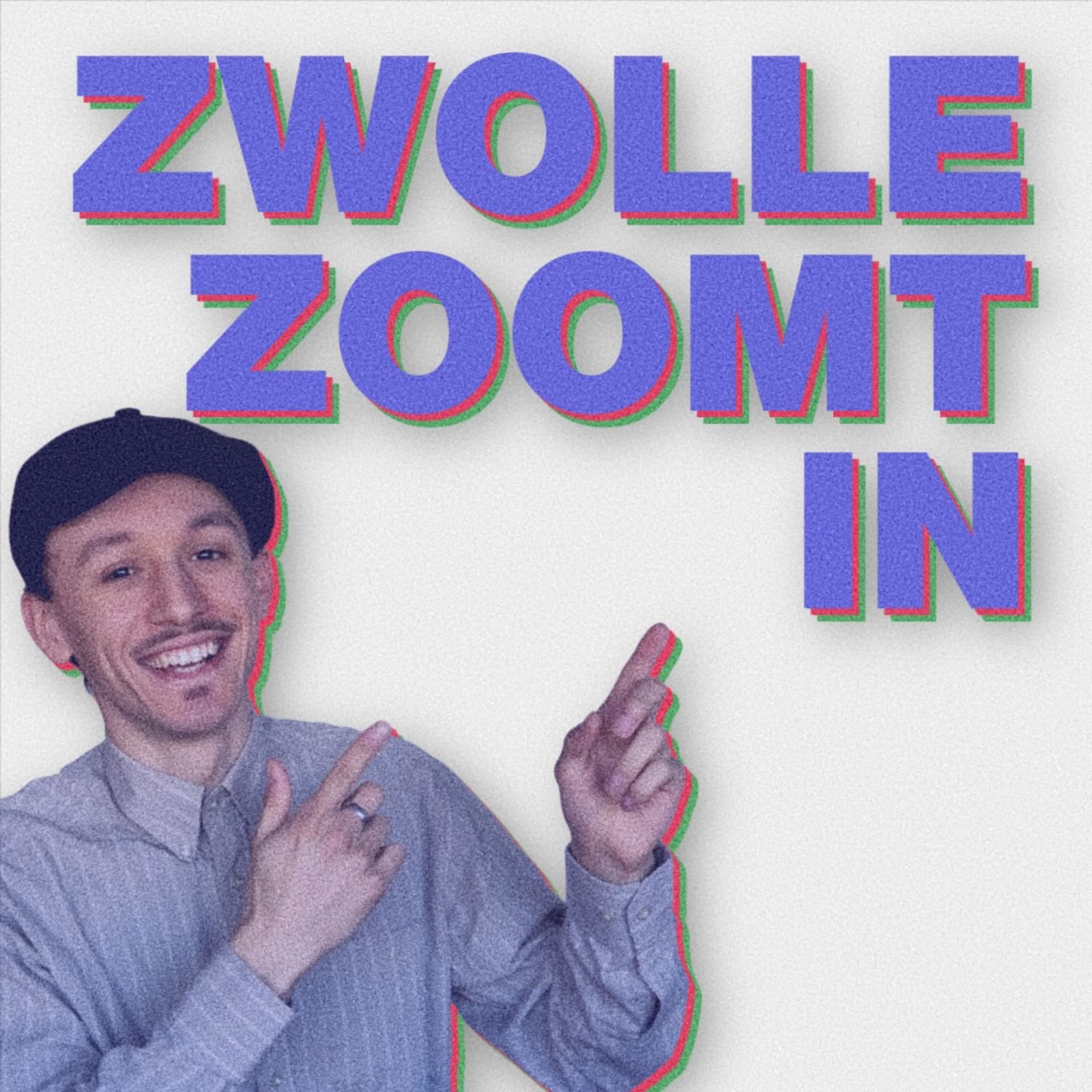 Zwolle Zoomt In - Podcasts