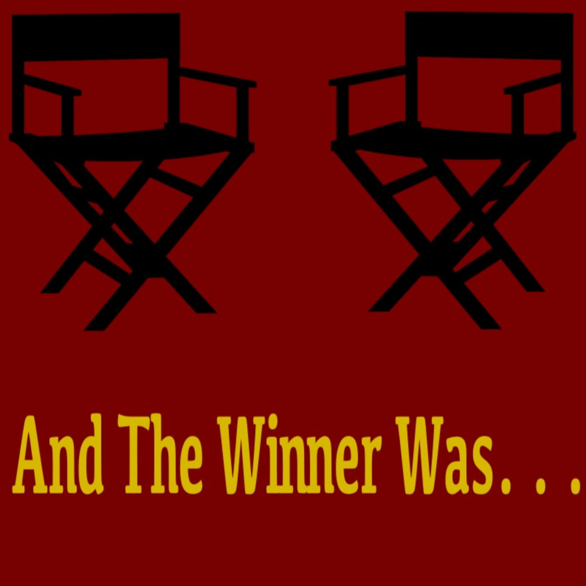 And The Winner Was - Podcasts