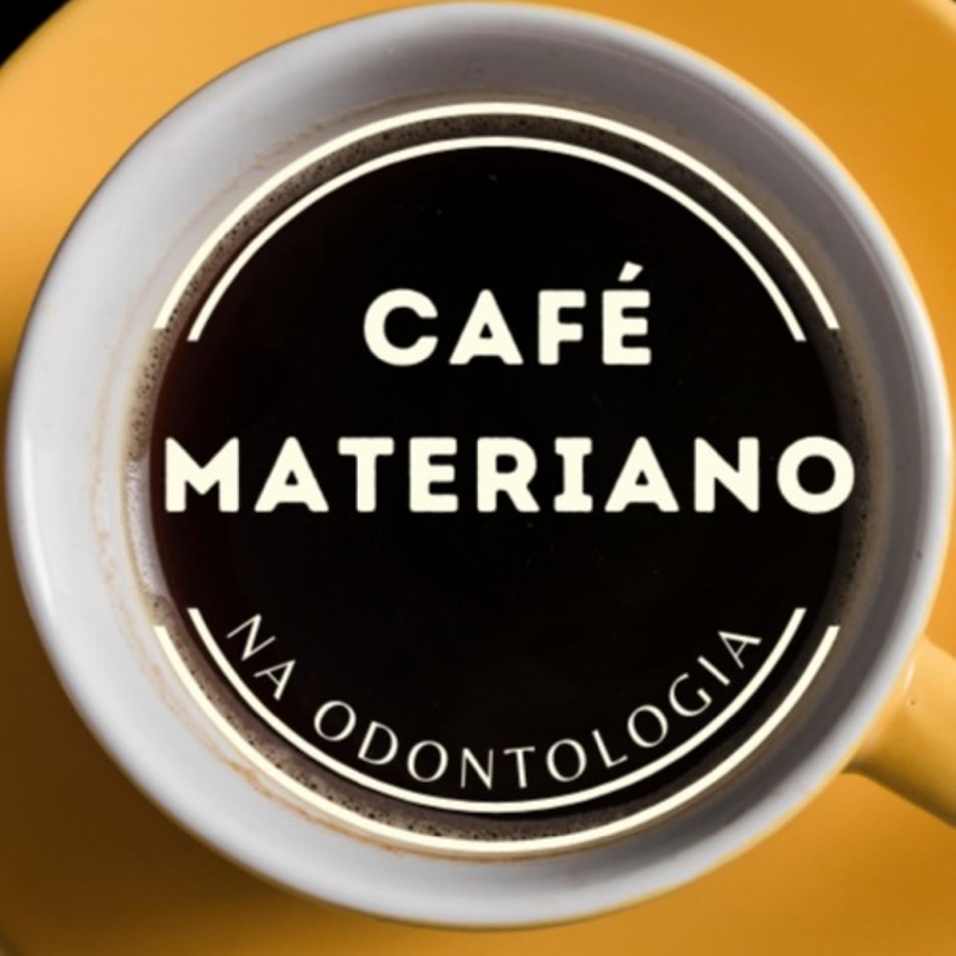 Café Materiano na Odontologia - Podcasts