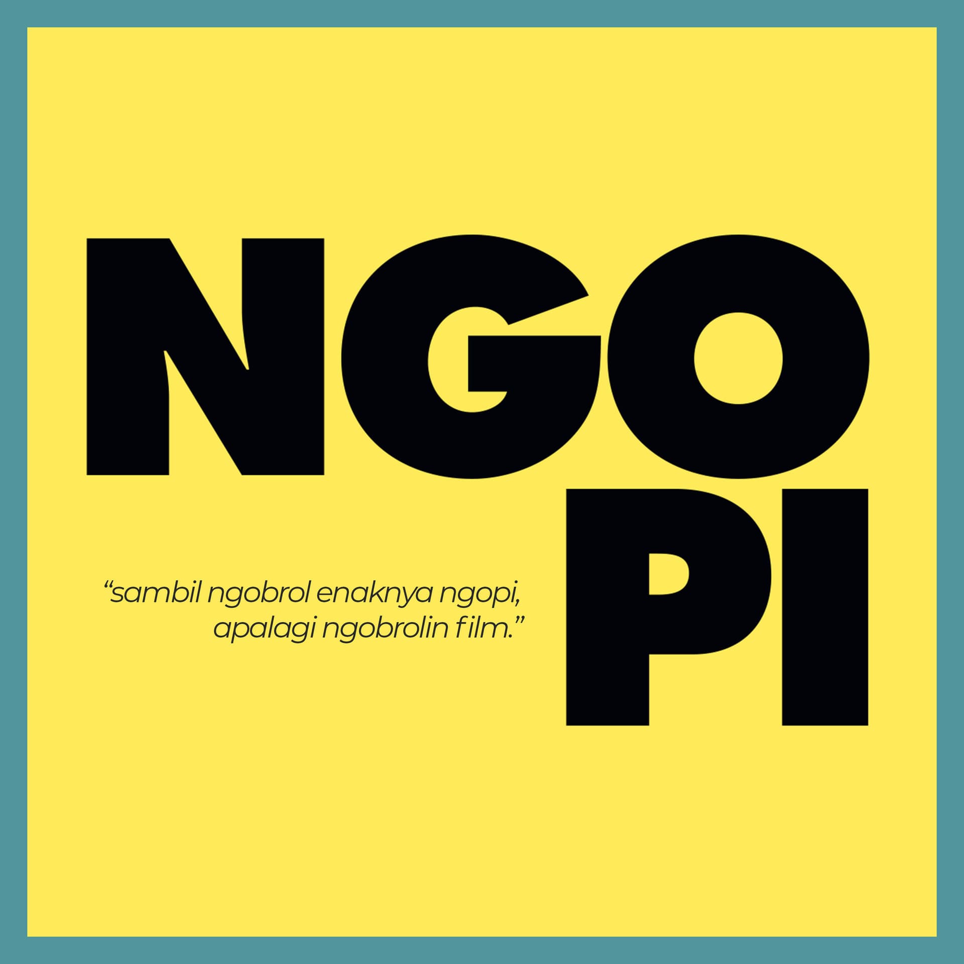 NGOPI - Ngobrolin Pilem - Podcasts