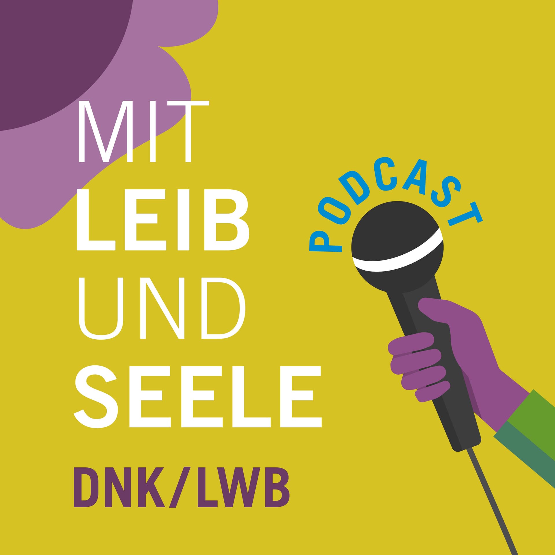 Mit Leib und Seele - Podcasts