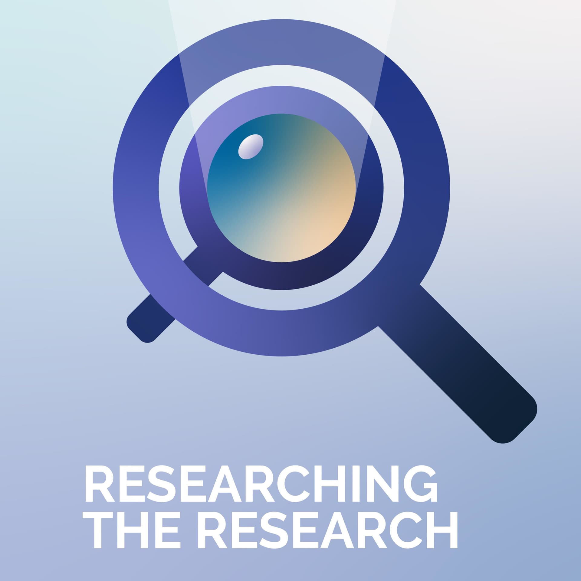 Researching the research - Podcasts