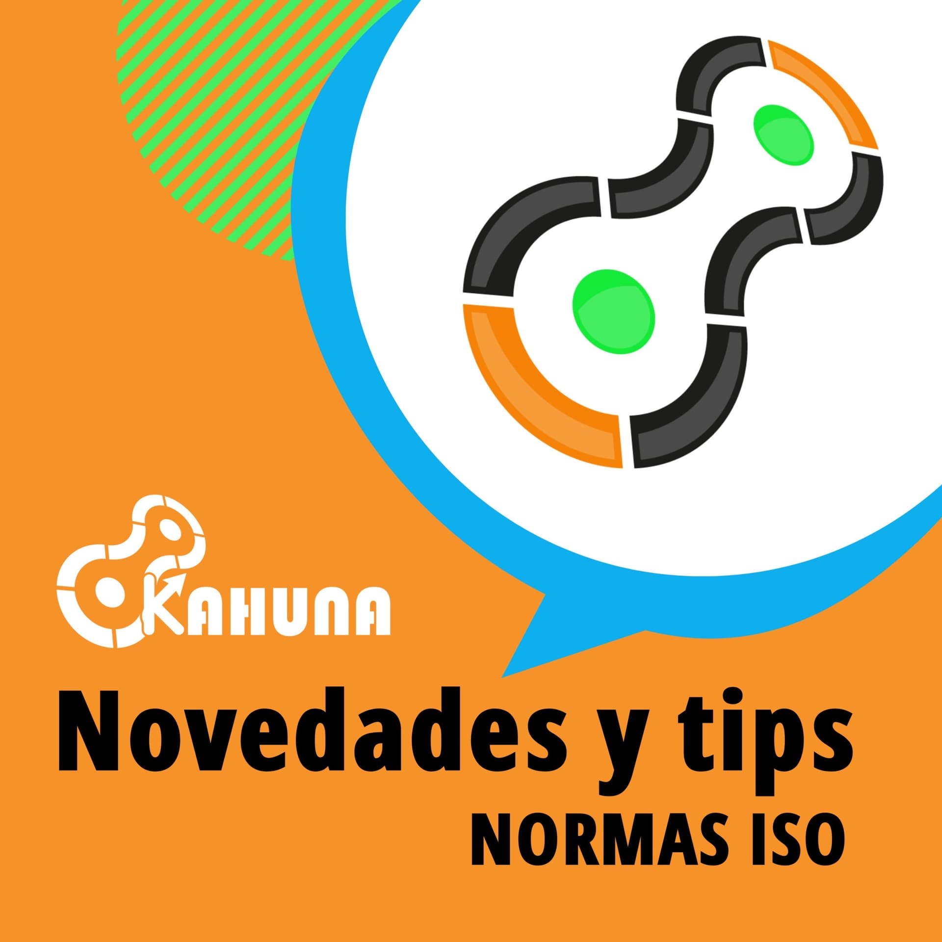 Kahuna APP | Novedades y tips de normas ISO - Podcasts