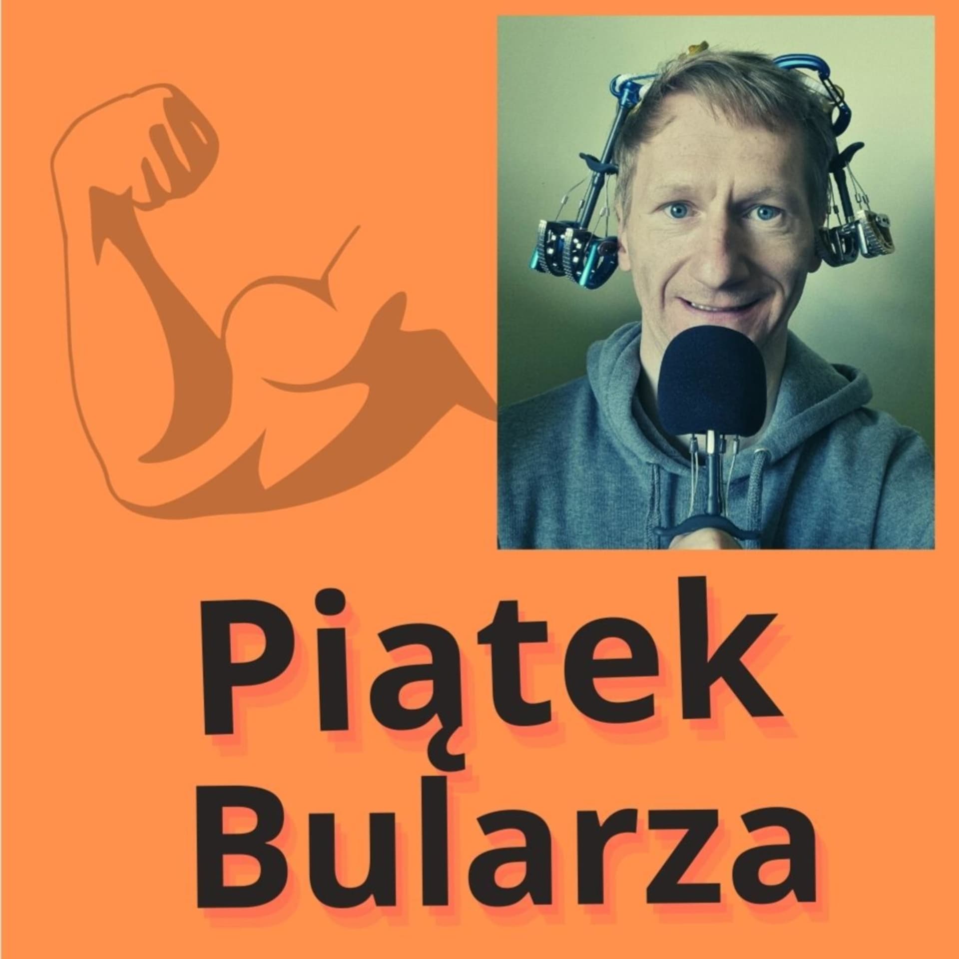 Piątek Bularza - Podcasty