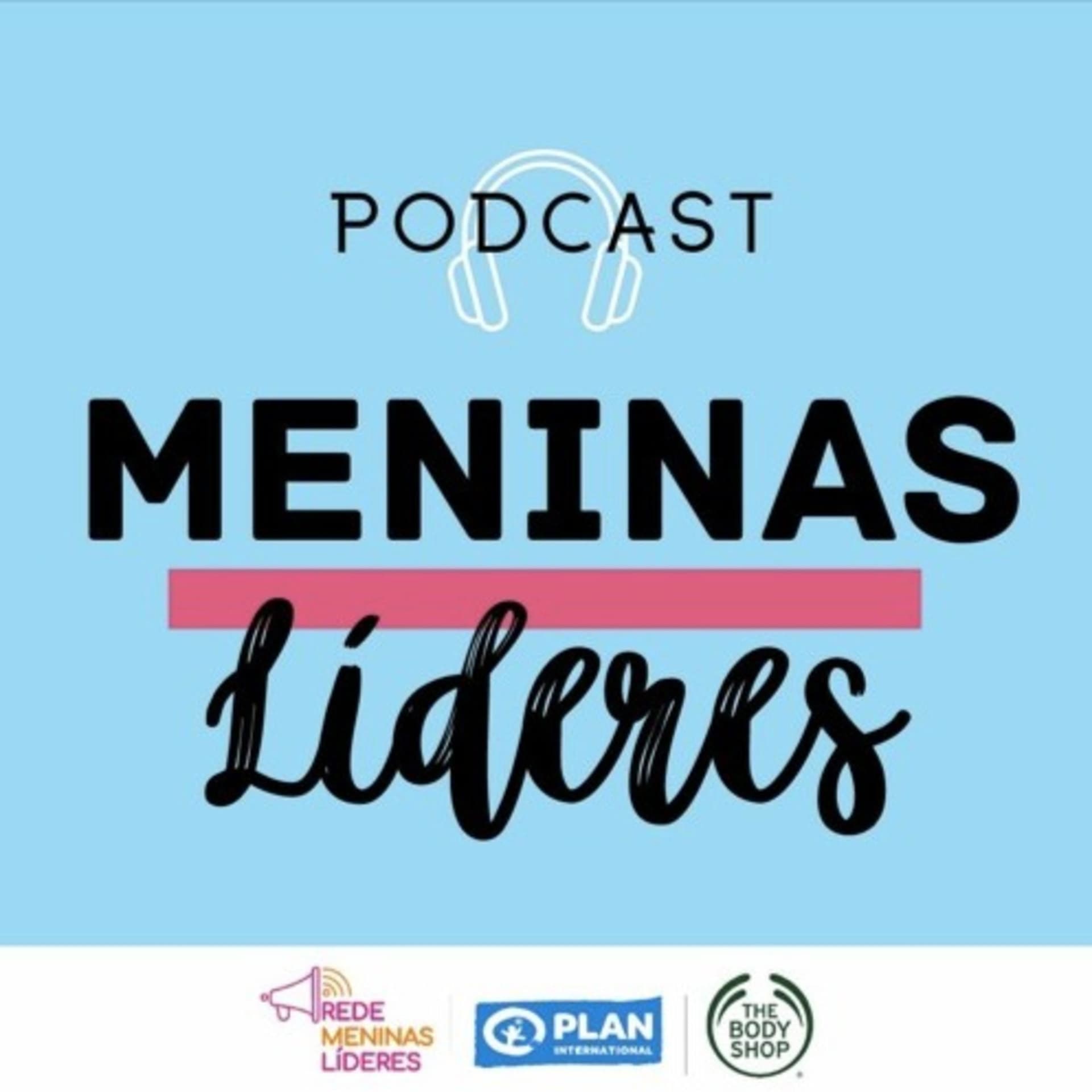 Meninas Líderes - Podcasts