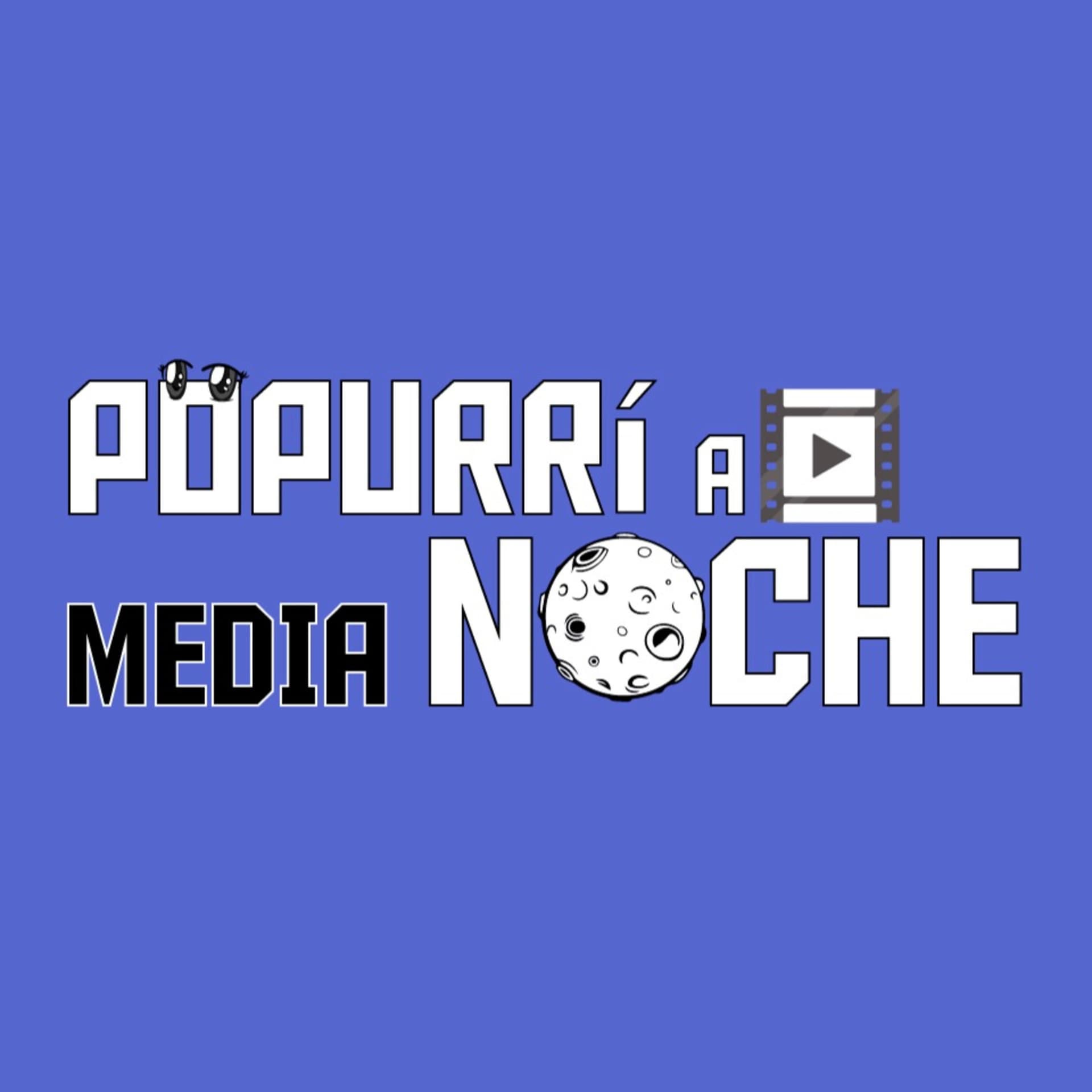 Popurrí a Media Noche - Podcast