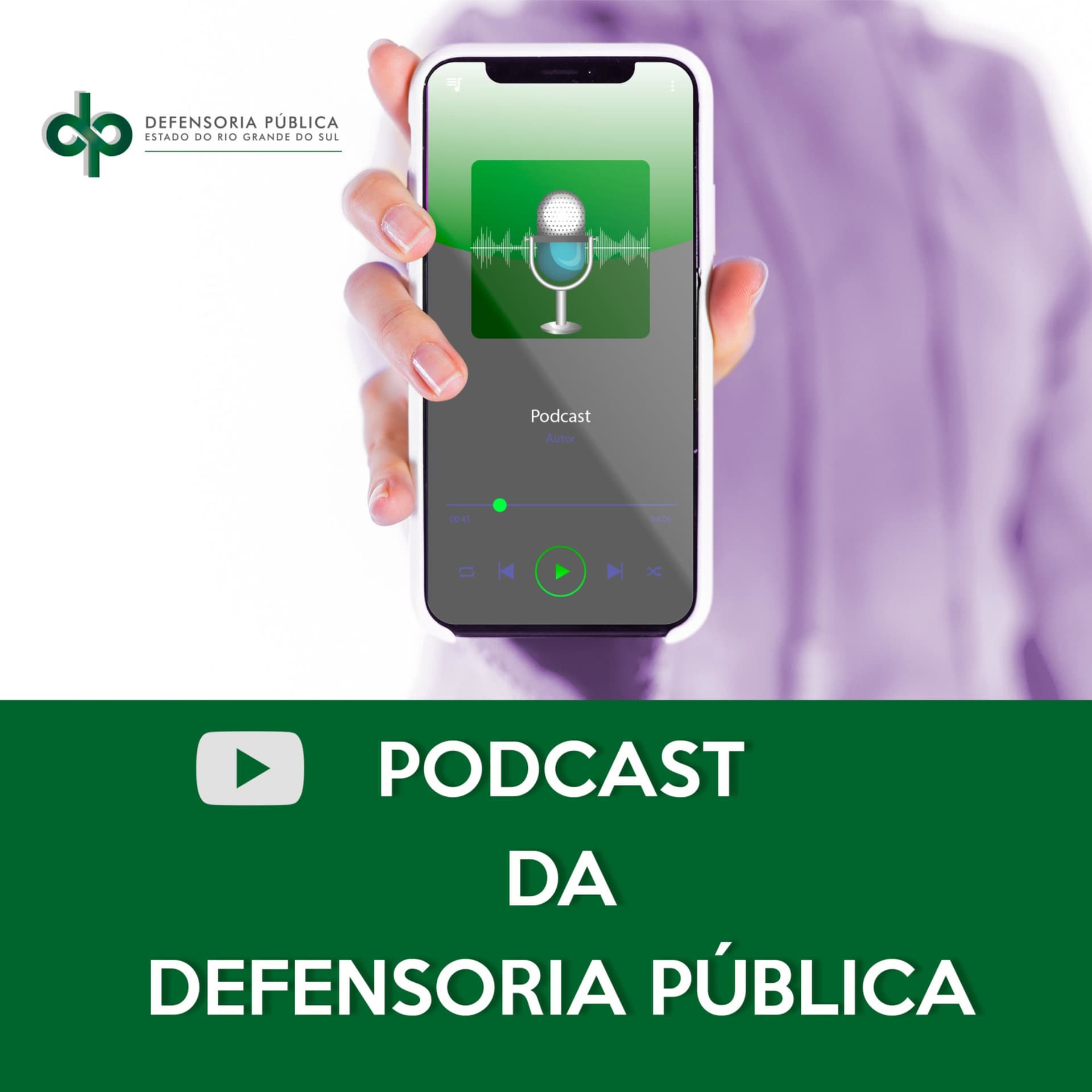 Podcast da Defensoria Pública do Estado RS - Podcasts