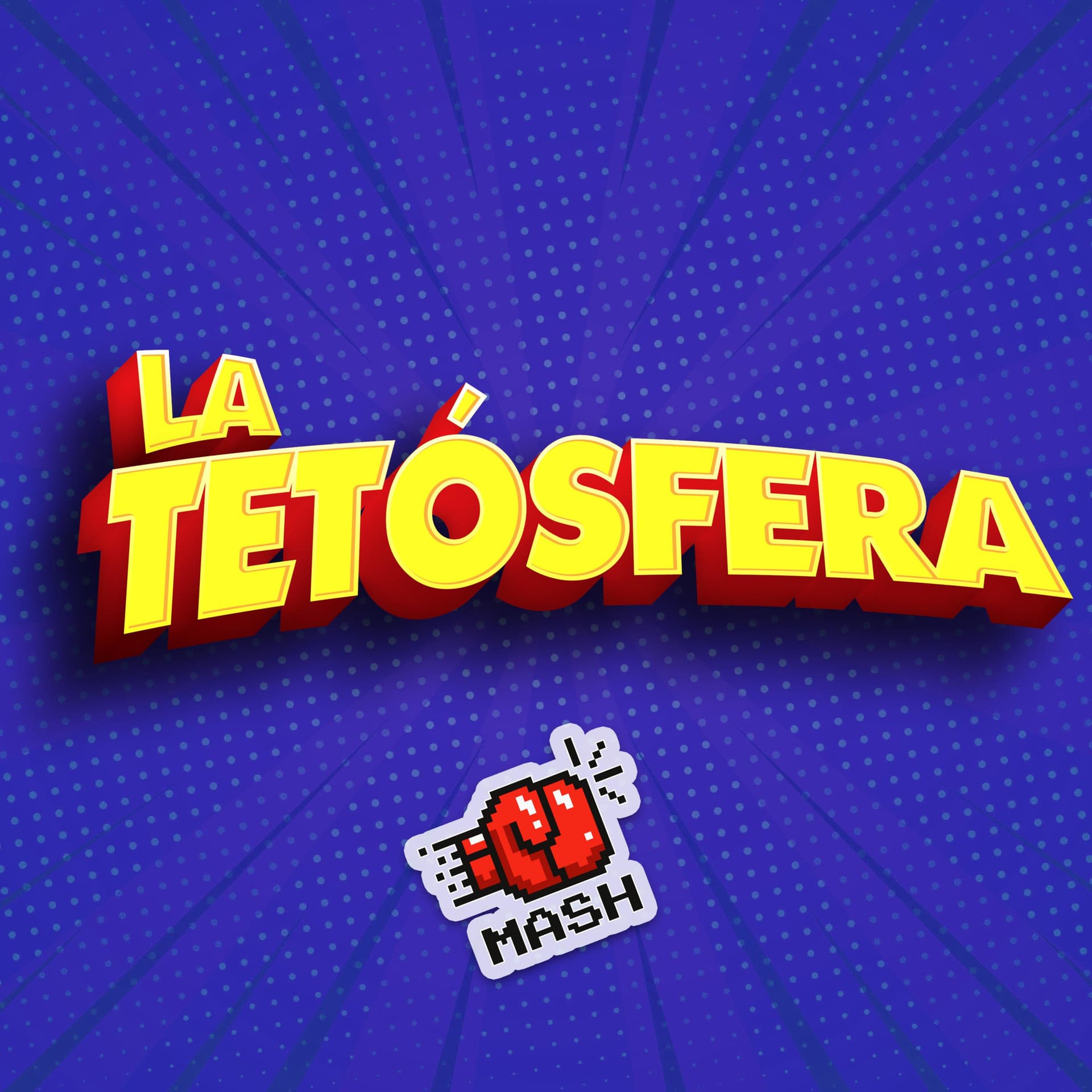 La Tetósfera - Podcasts