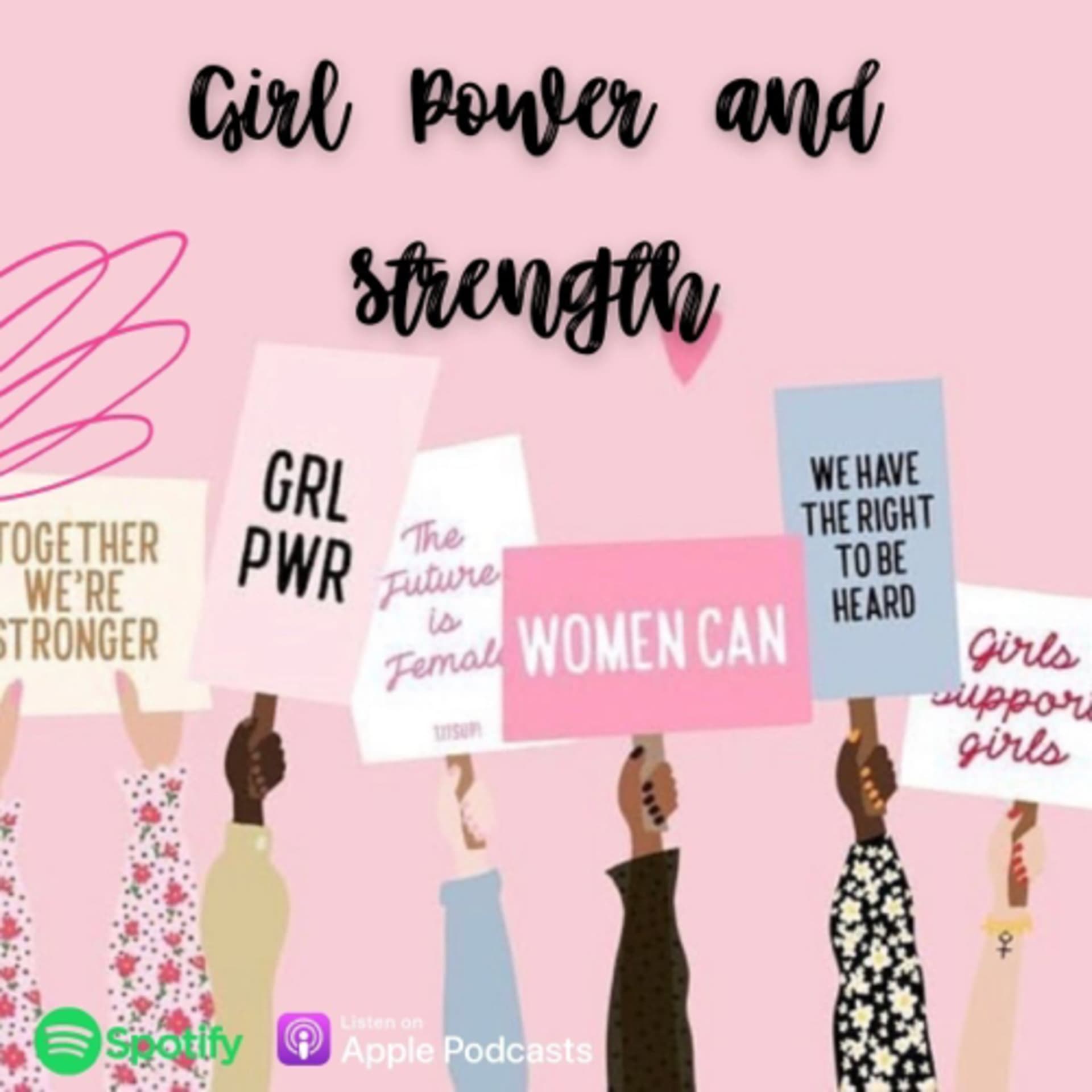 girl power and strength - Podcasts
