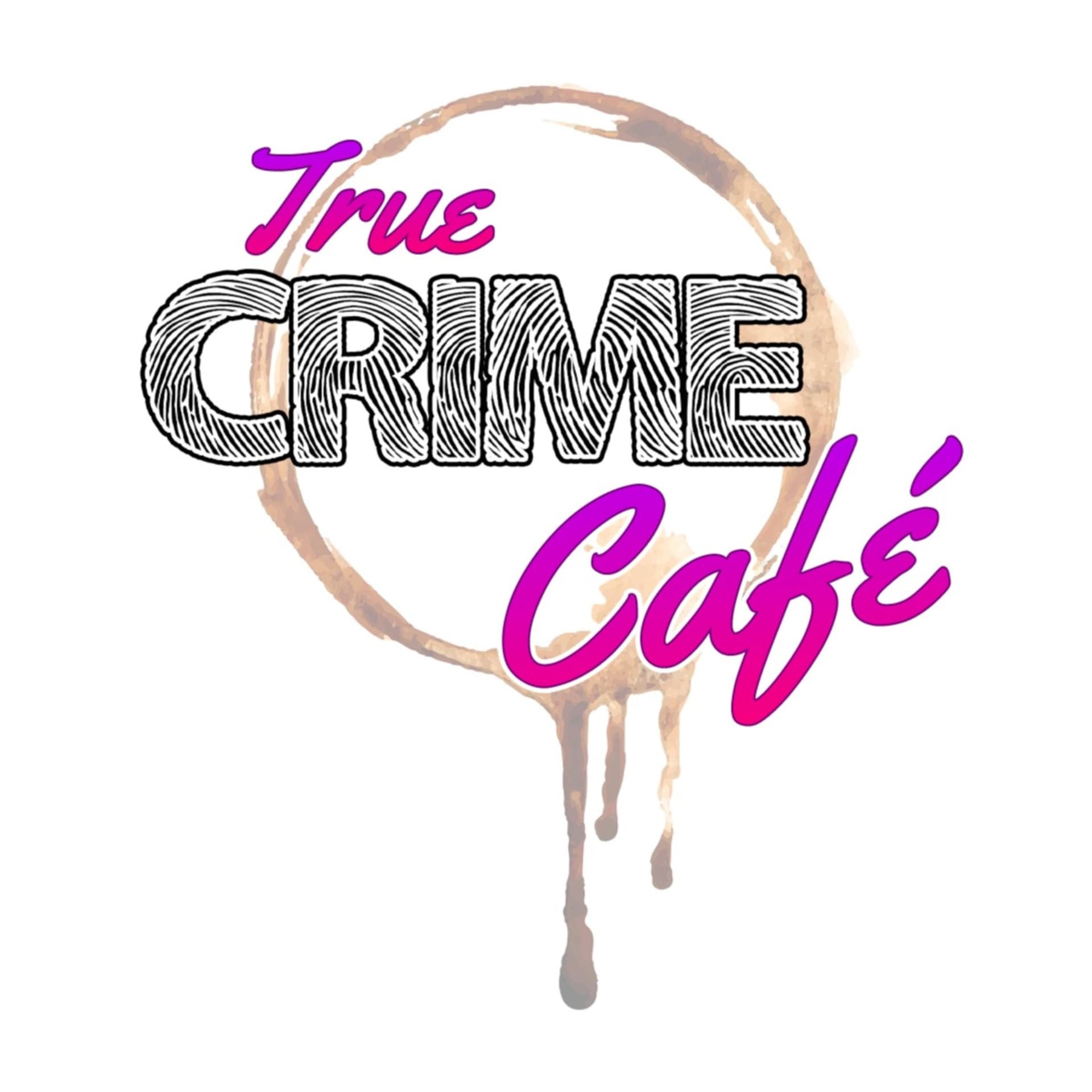 True Crime Cafe: A Caffeinated True Crime Podcast - Podcasts