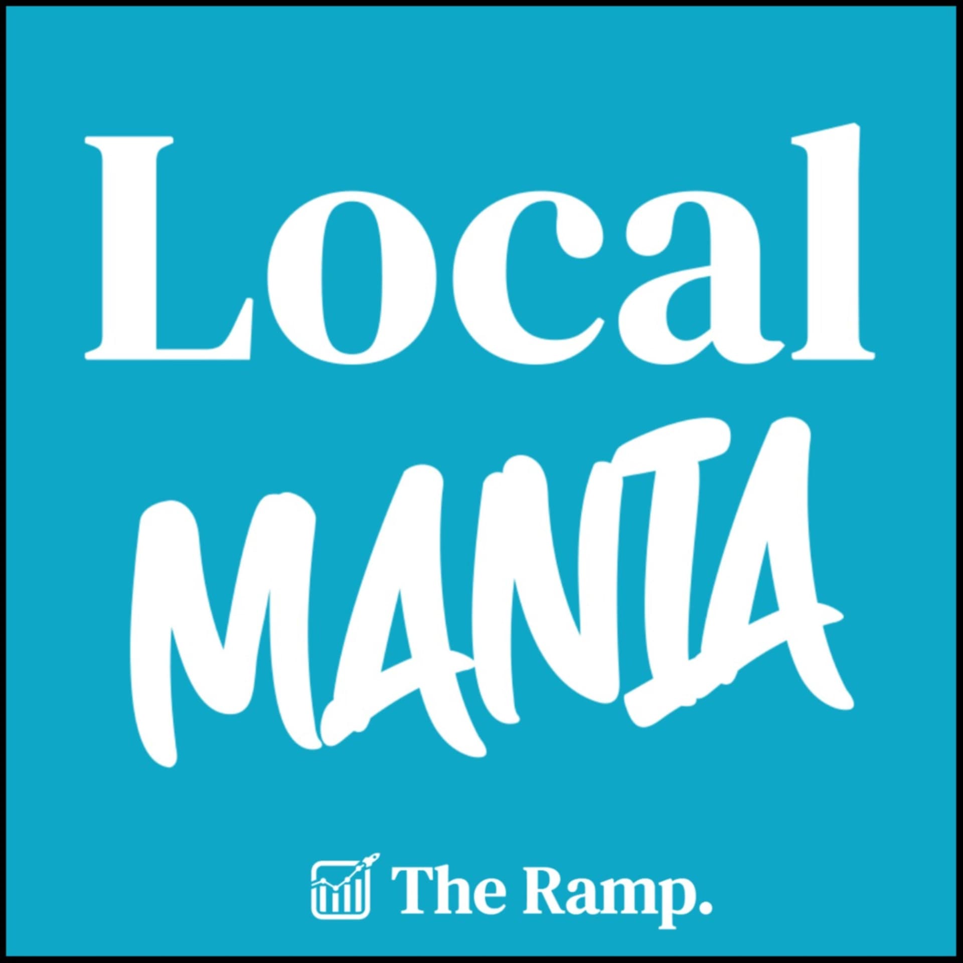 Local Mania, le podcast 100% marketing local by The Ramp - Podcasts