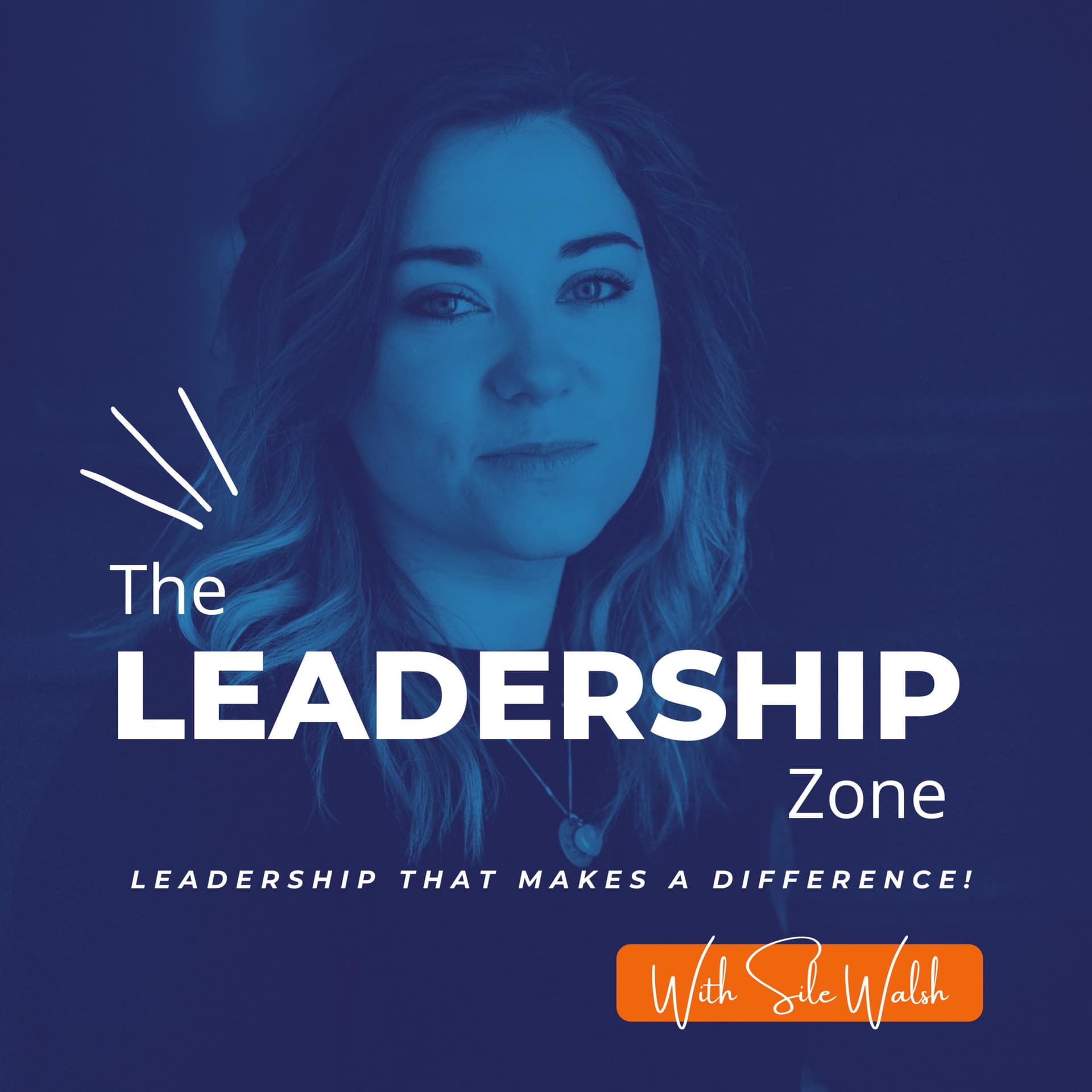 The Leadership Zone - Podcasts
