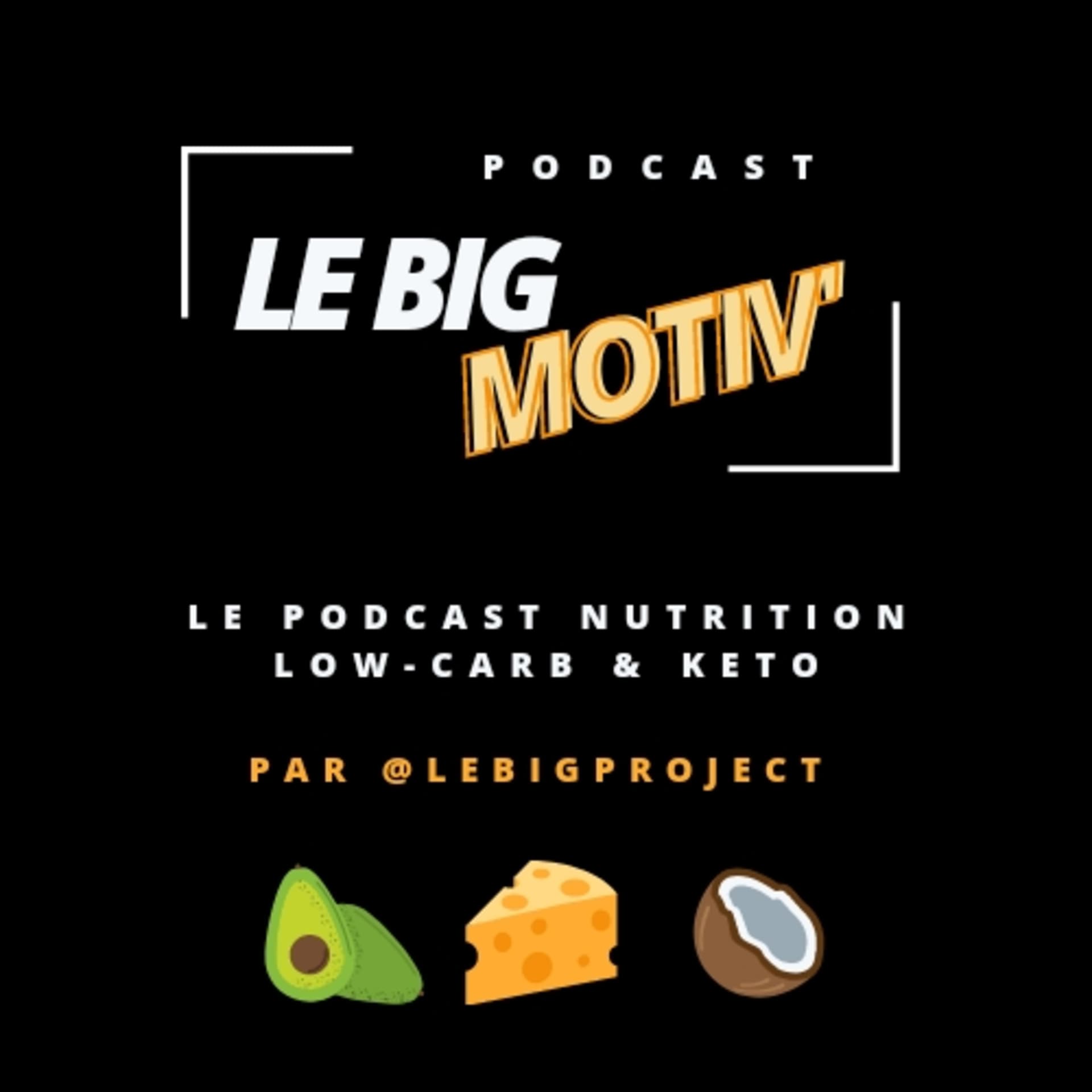 Le BIG Motiv' ! - Podcasts