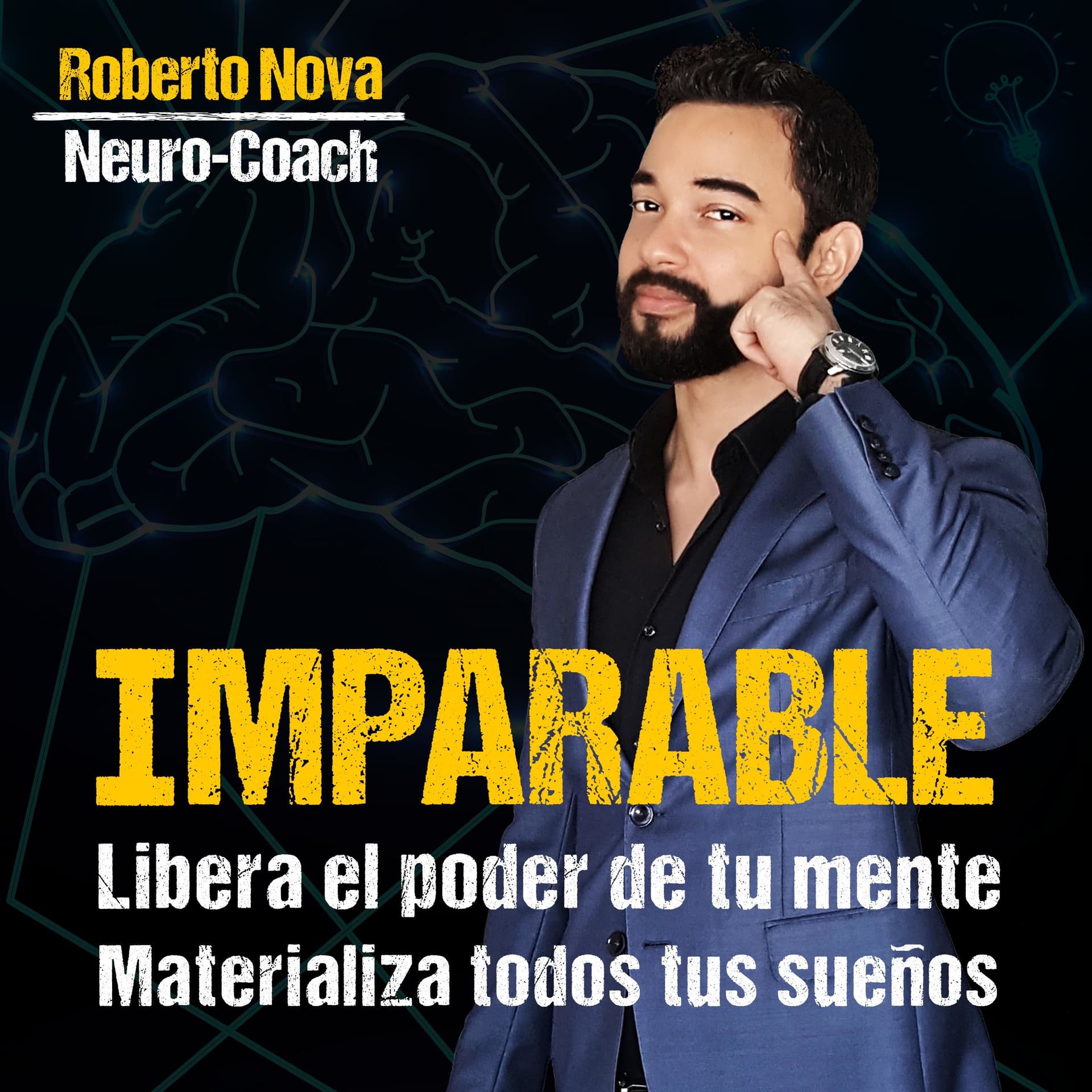 IMPARABLE con Roberto Nova | Felicidad - Productividad - Relaciones - Podcasts