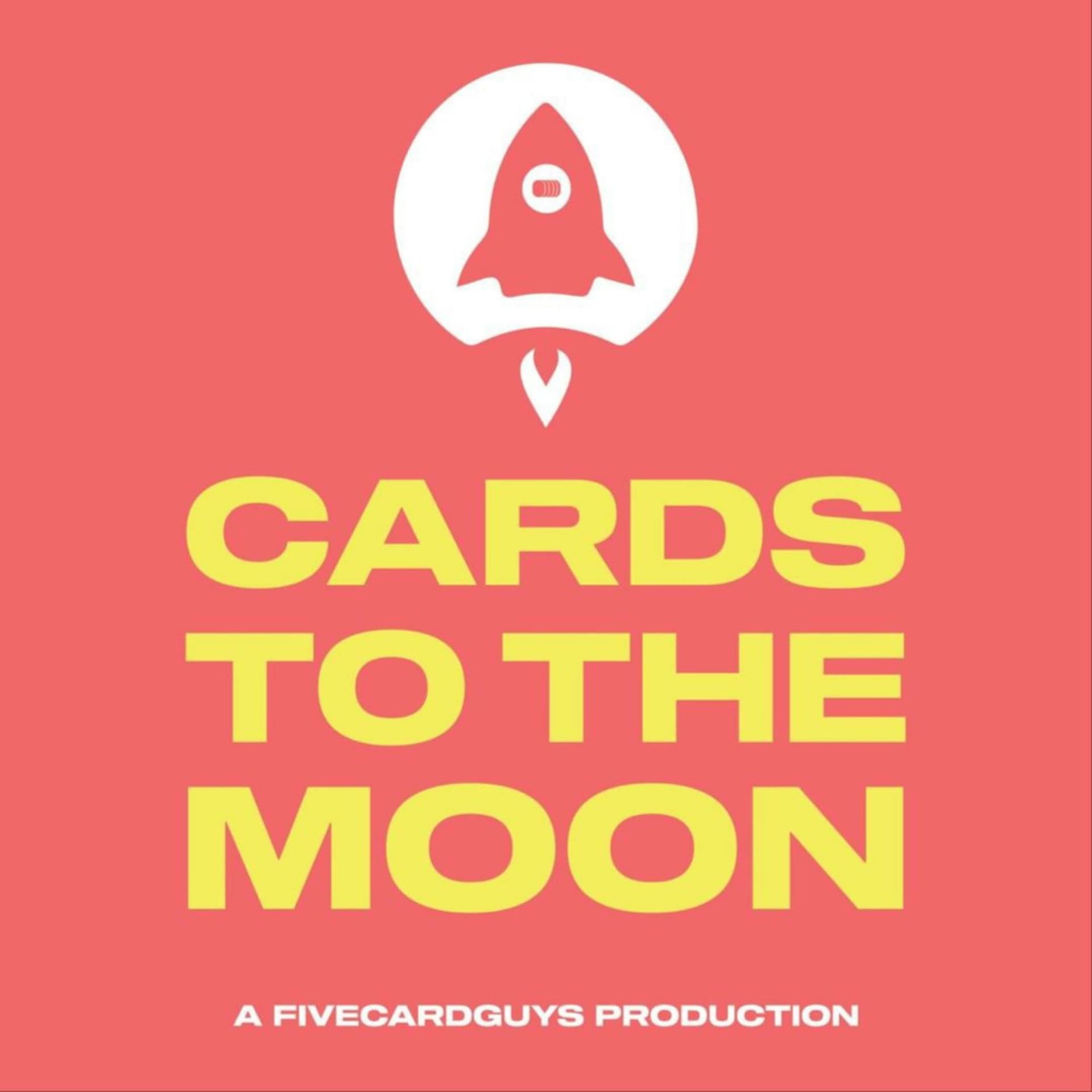 Cards To The Moon - Podcasts