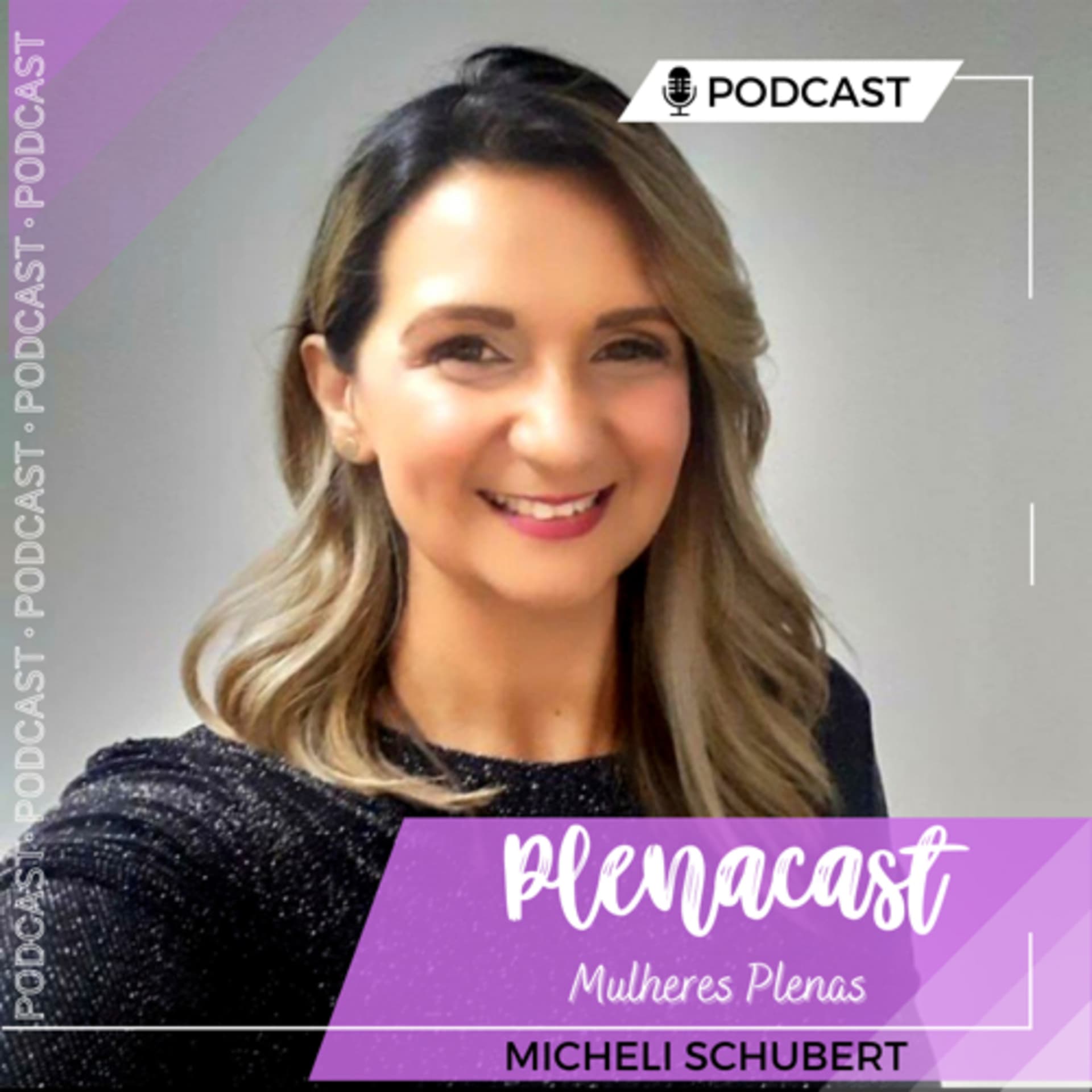 Plenacast • Mulher Plena - Podcasts