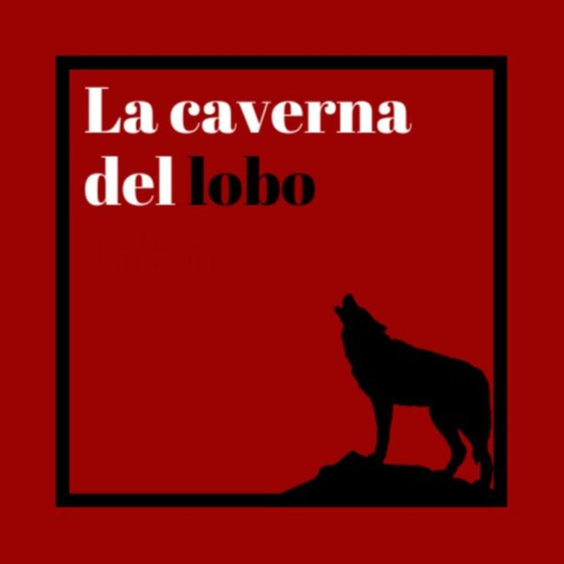 La Caverna del Lobo - Podcasts