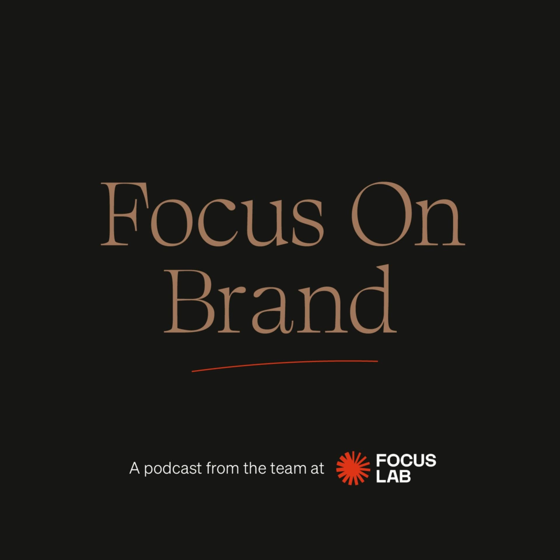 Focus On Brand - Podcasts