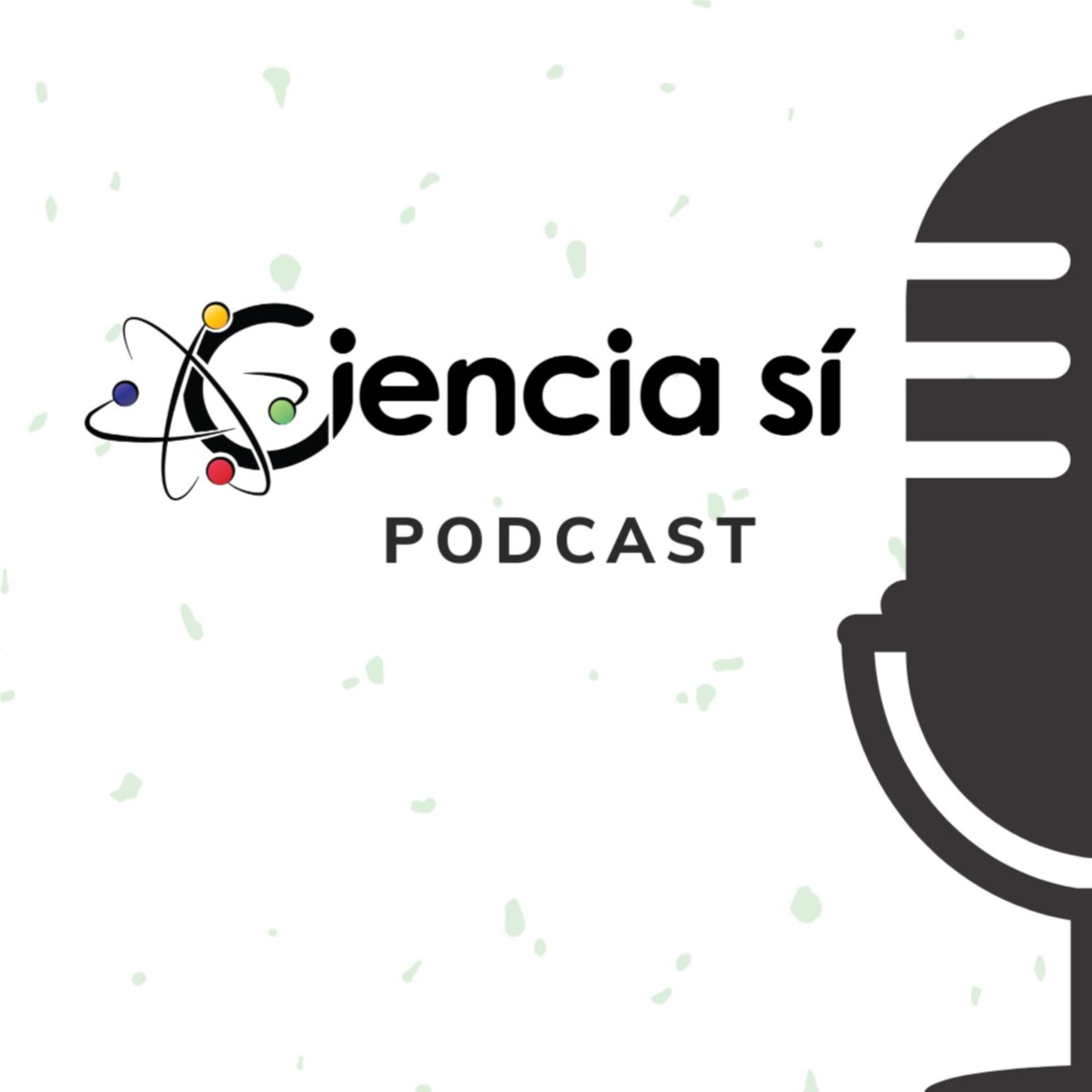 Ciencia Sí - Podcasts