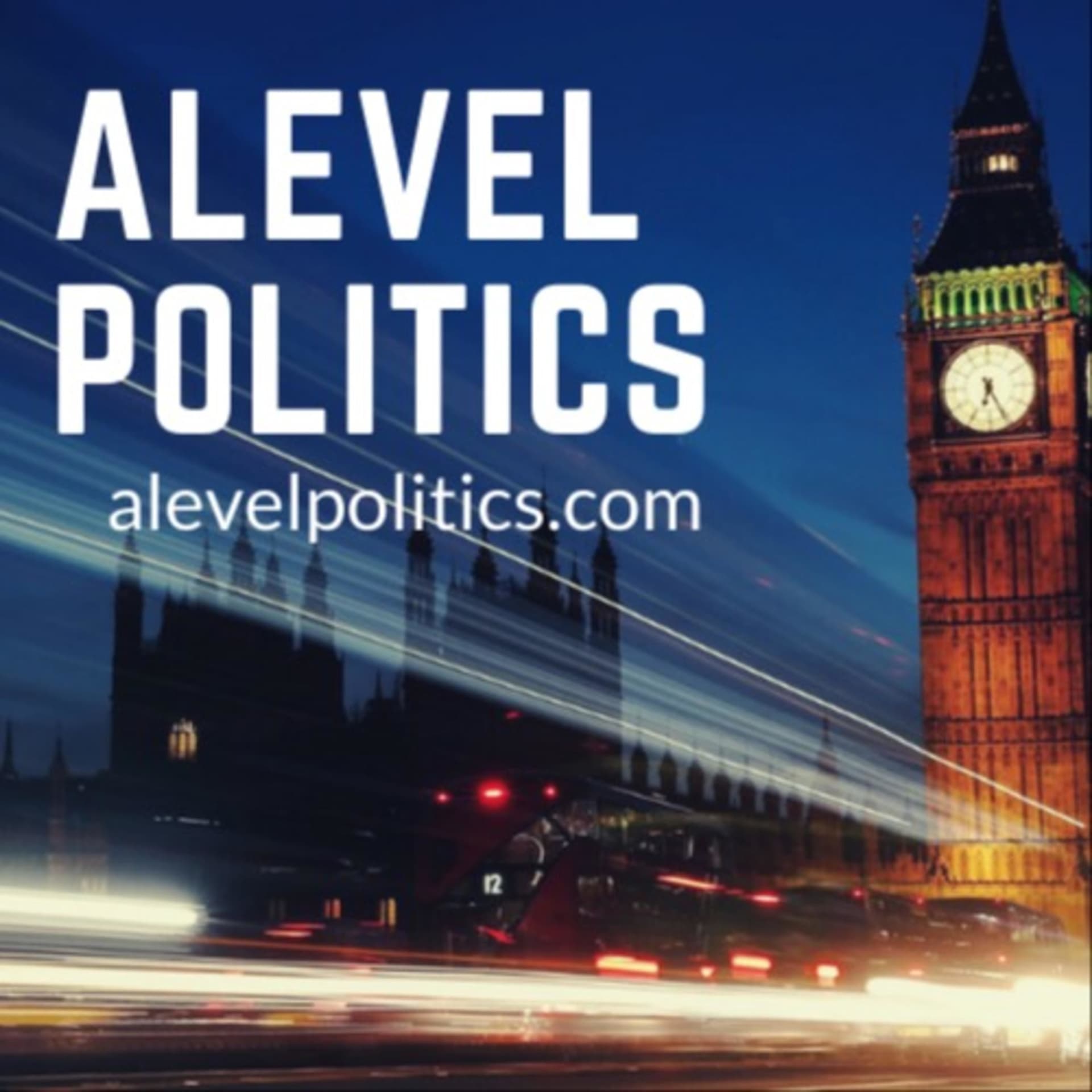 The A level Politics Podcast - بودكاست