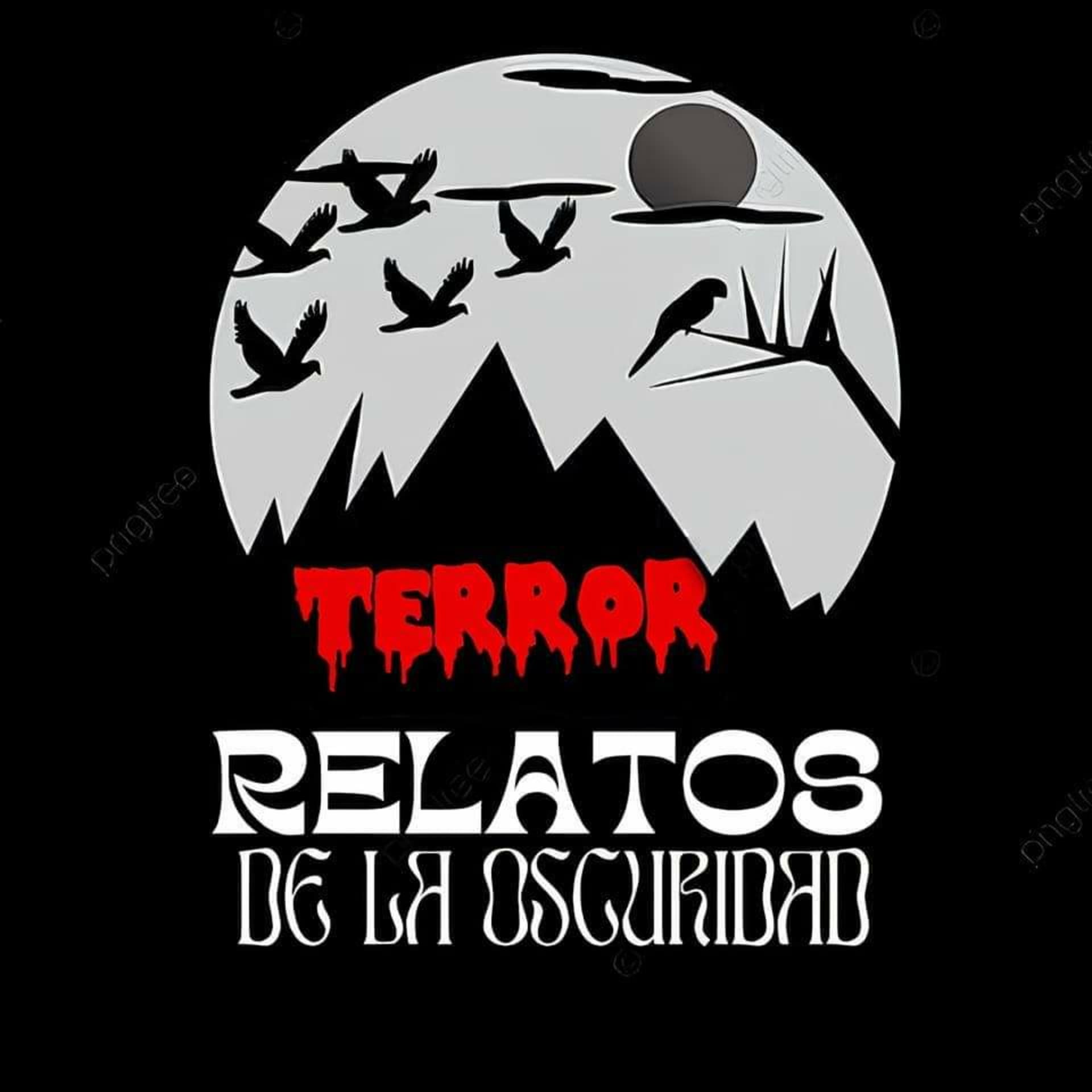 Relatos De La Oscuridad - Podcasts