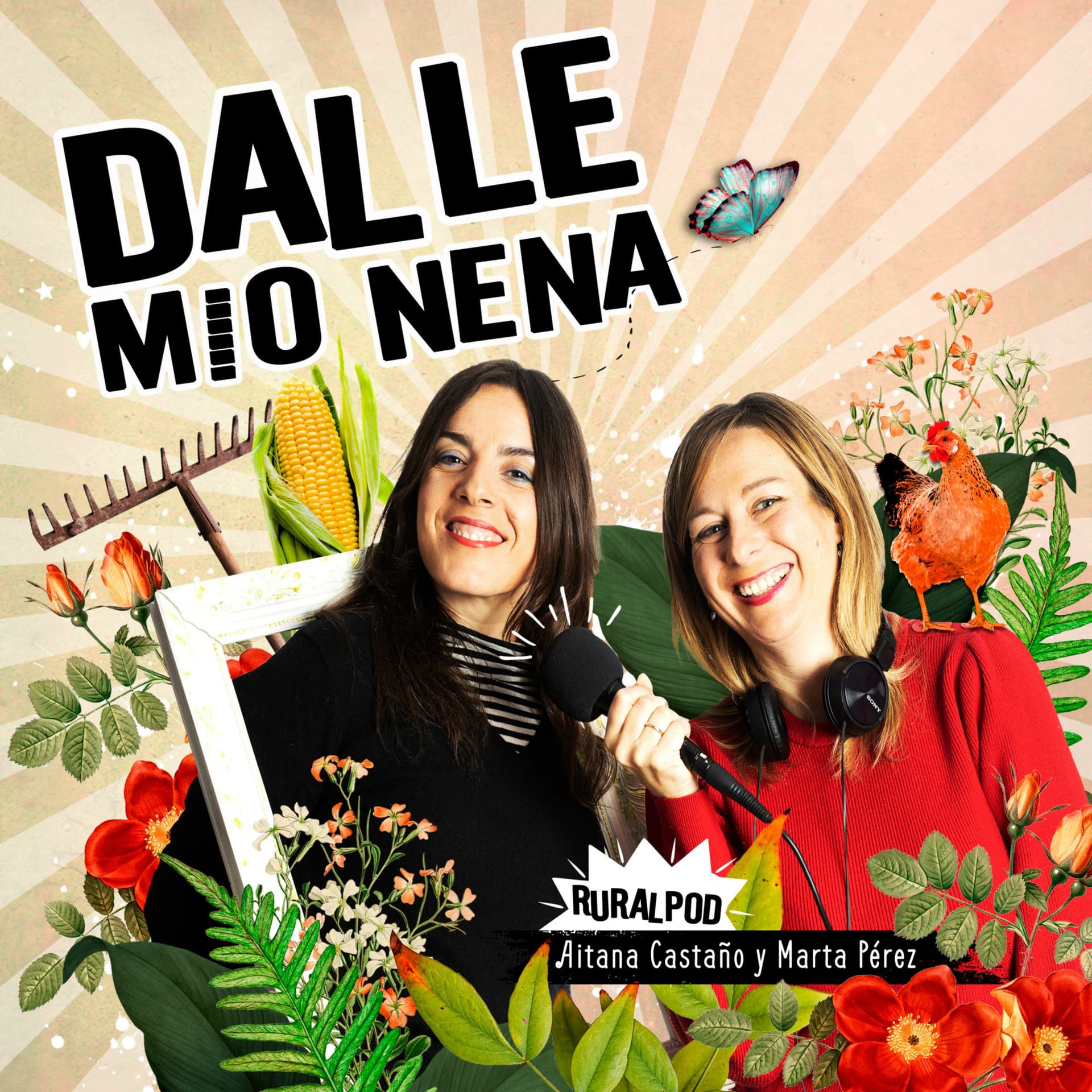 Dalle Mio Nena (El primer podcast rural de España) - Podcasts