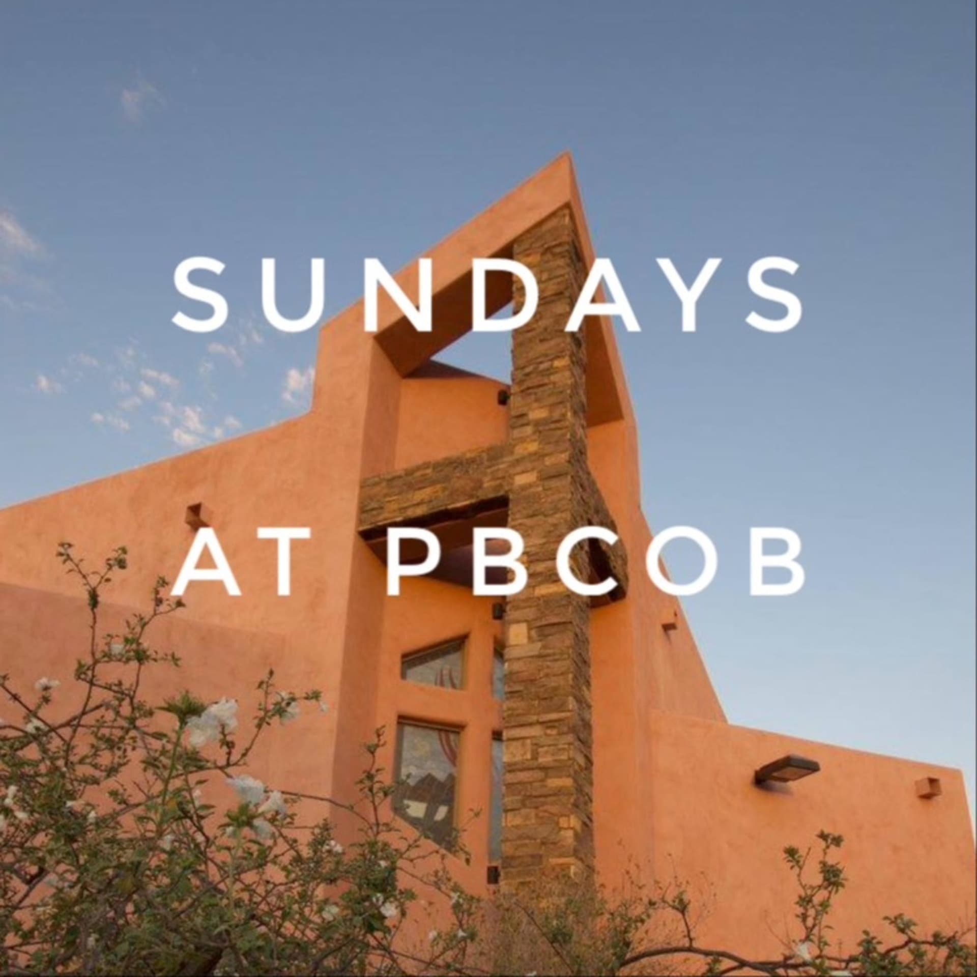 Sundays at PBCOB - Podcasts