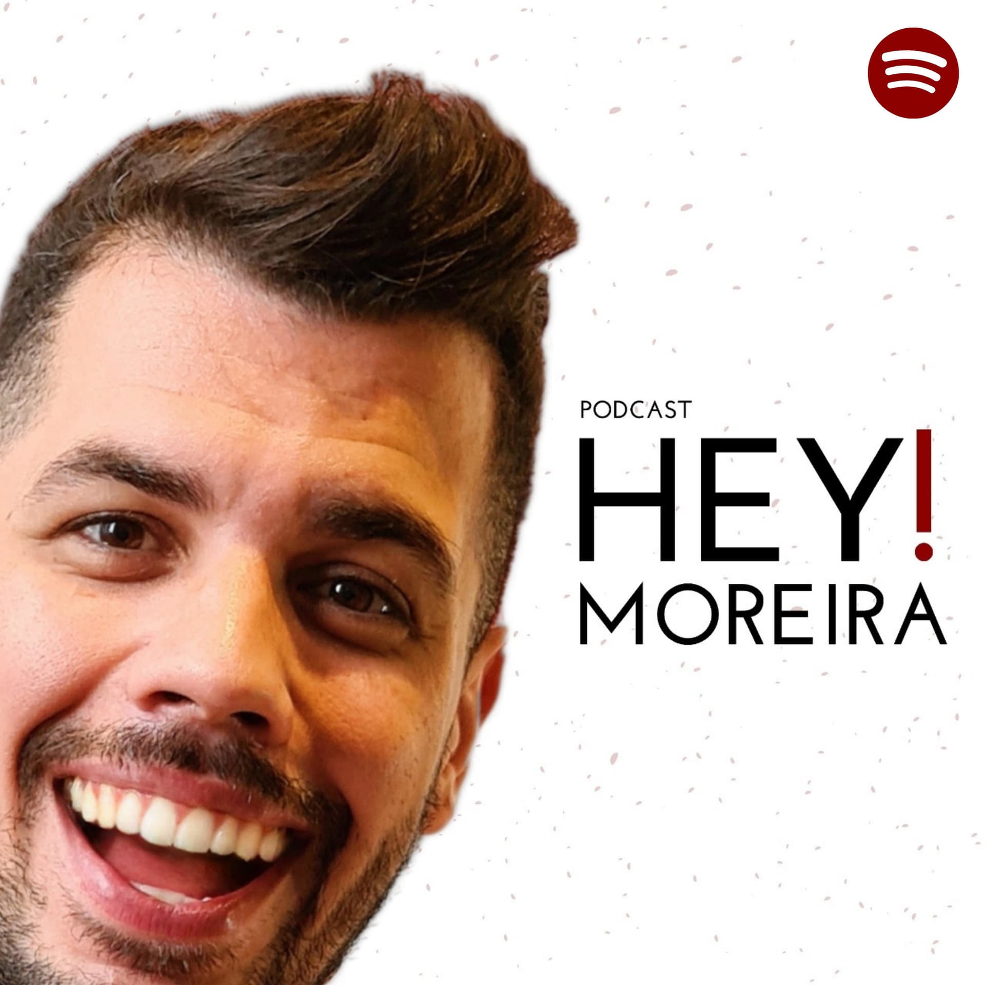 Hey, Moreira! - Podcasts