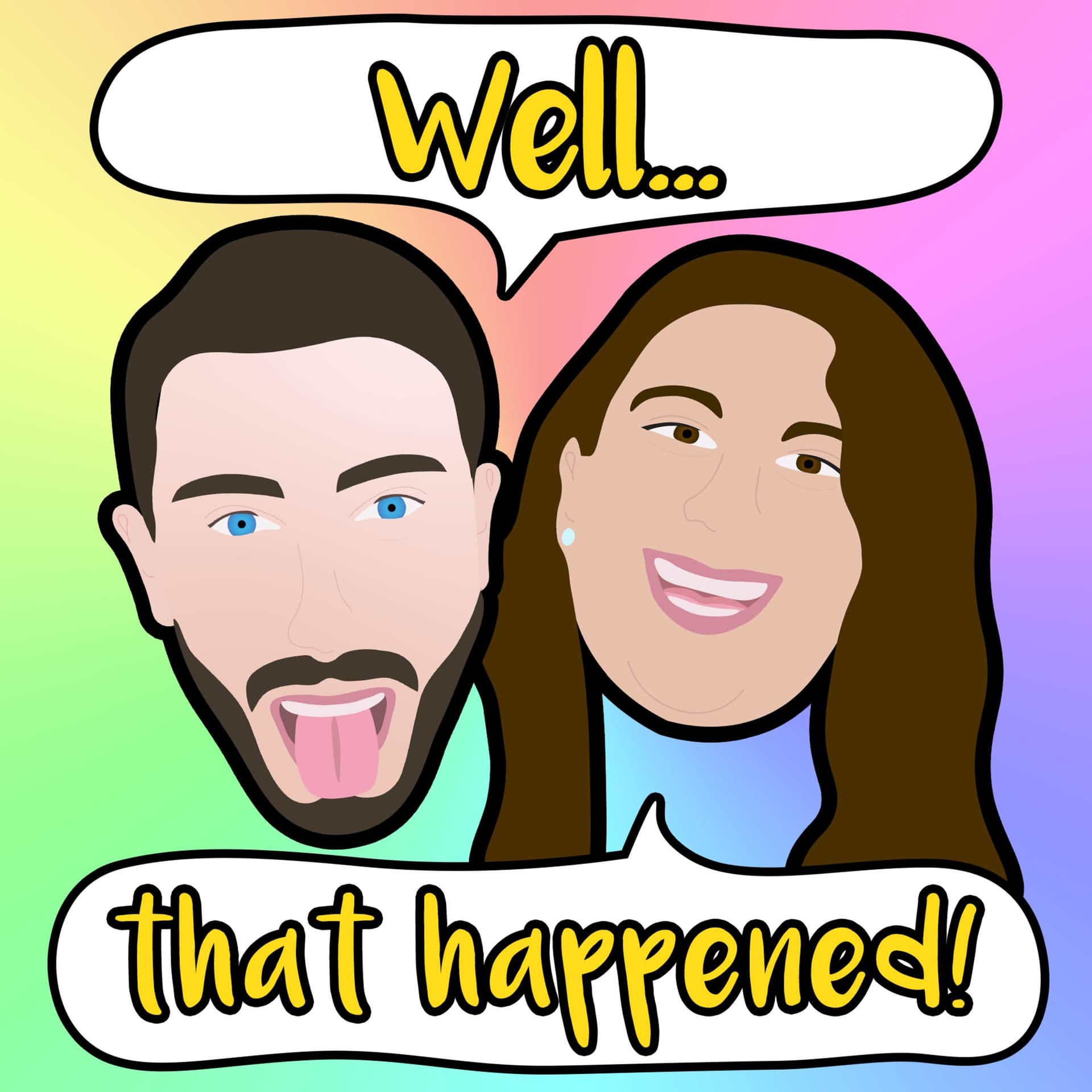 Well... that happened! - Podcasts
