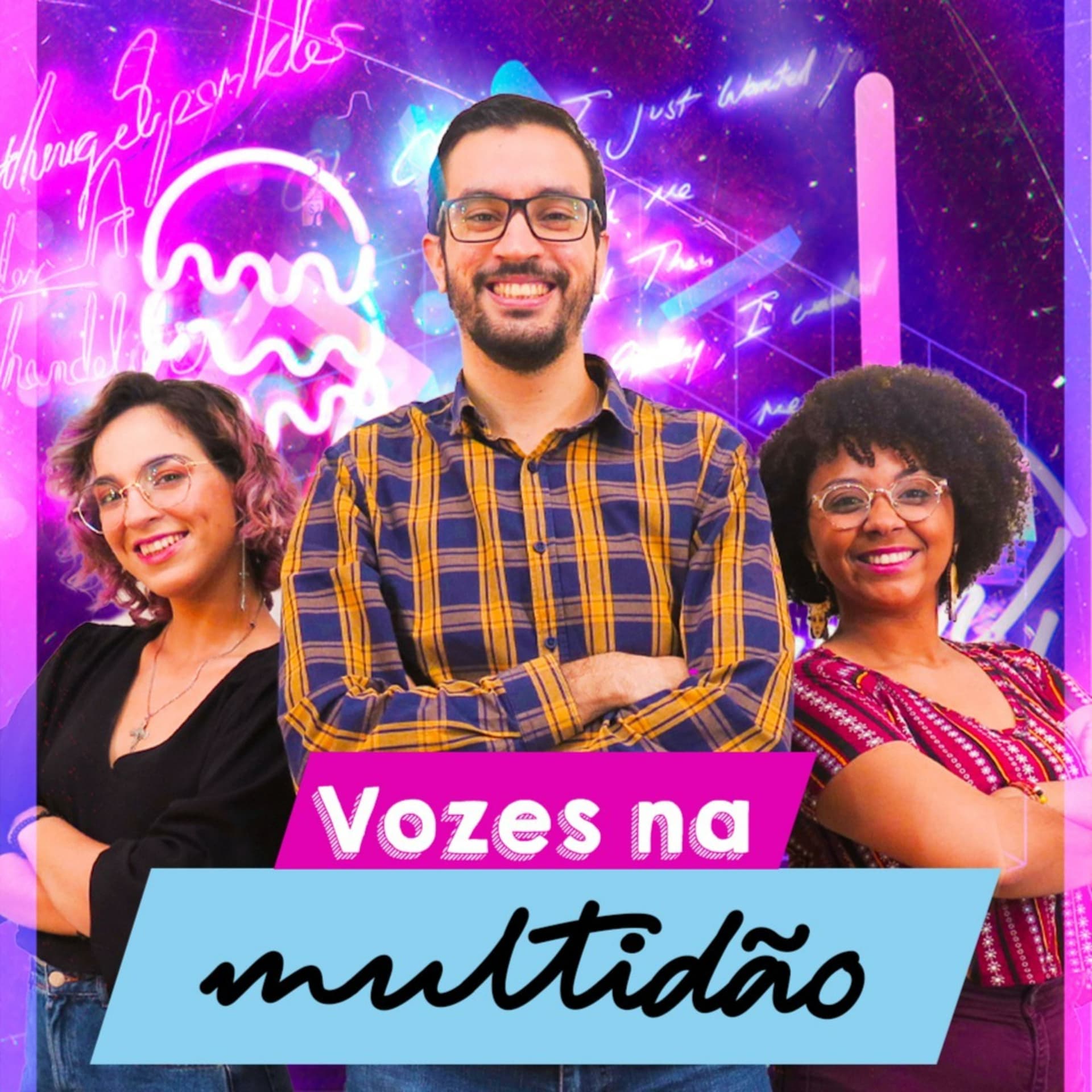 Vozes na Multidão - Podcasts