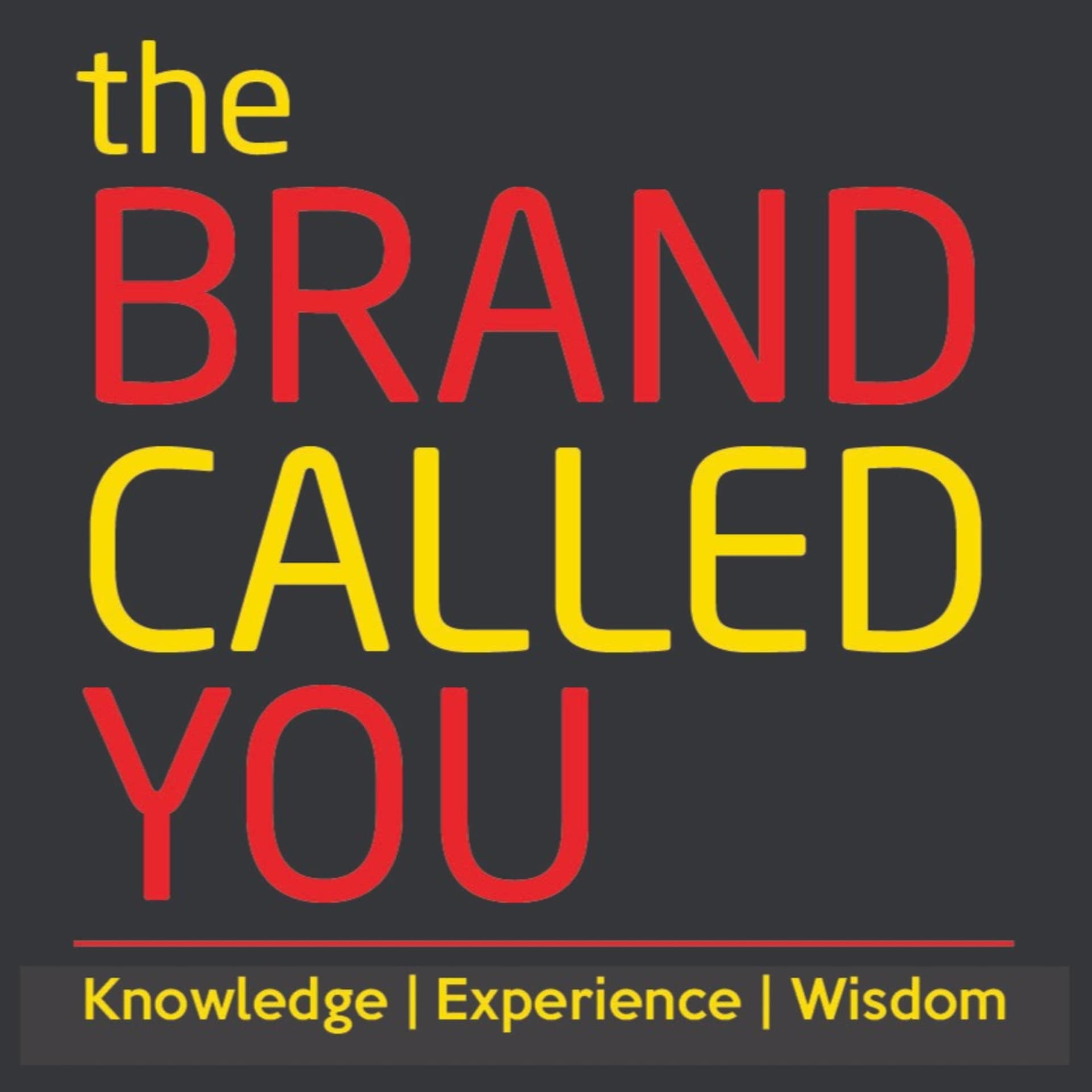 The Brand Called You - Podcasts