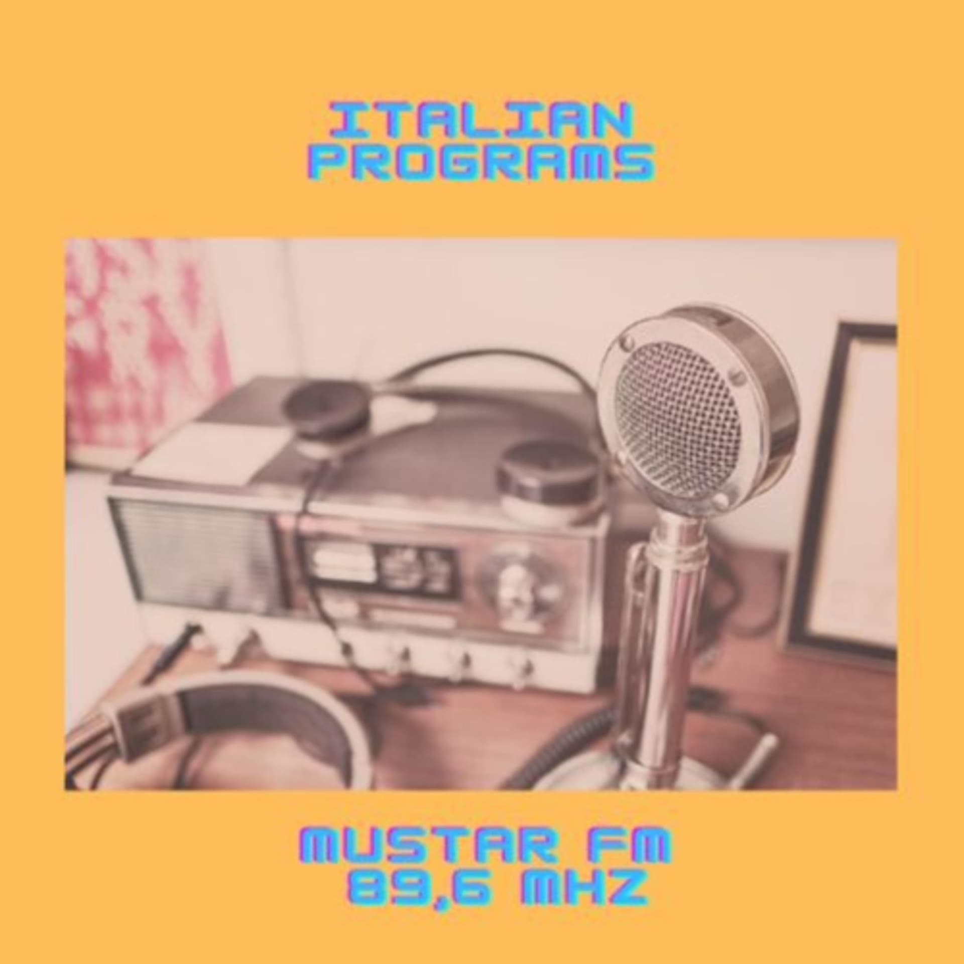 ITALIAN PROGRAMS - Mustár FM Rádió - Podcasts