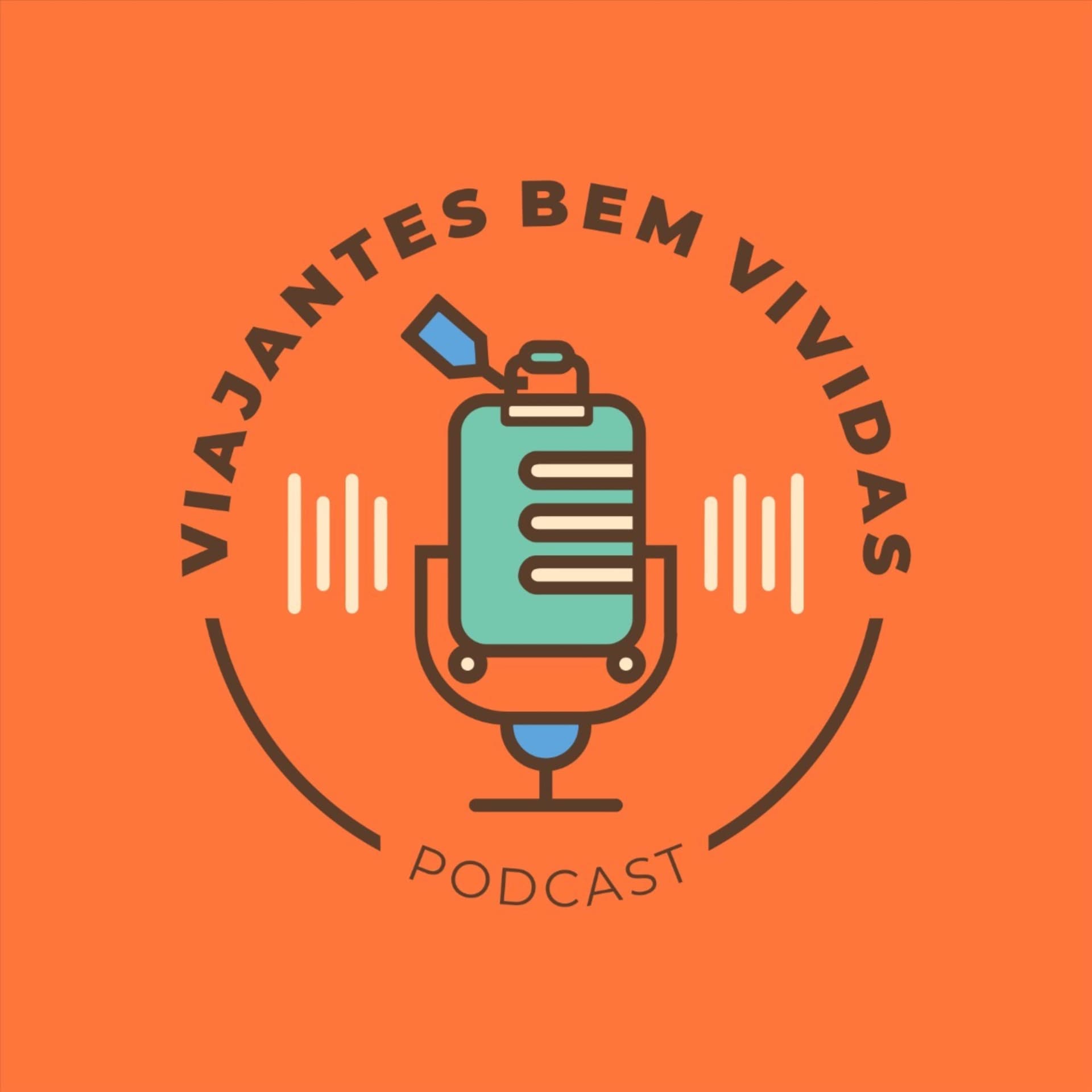 Viajantes Bem Vividas - Podcasts