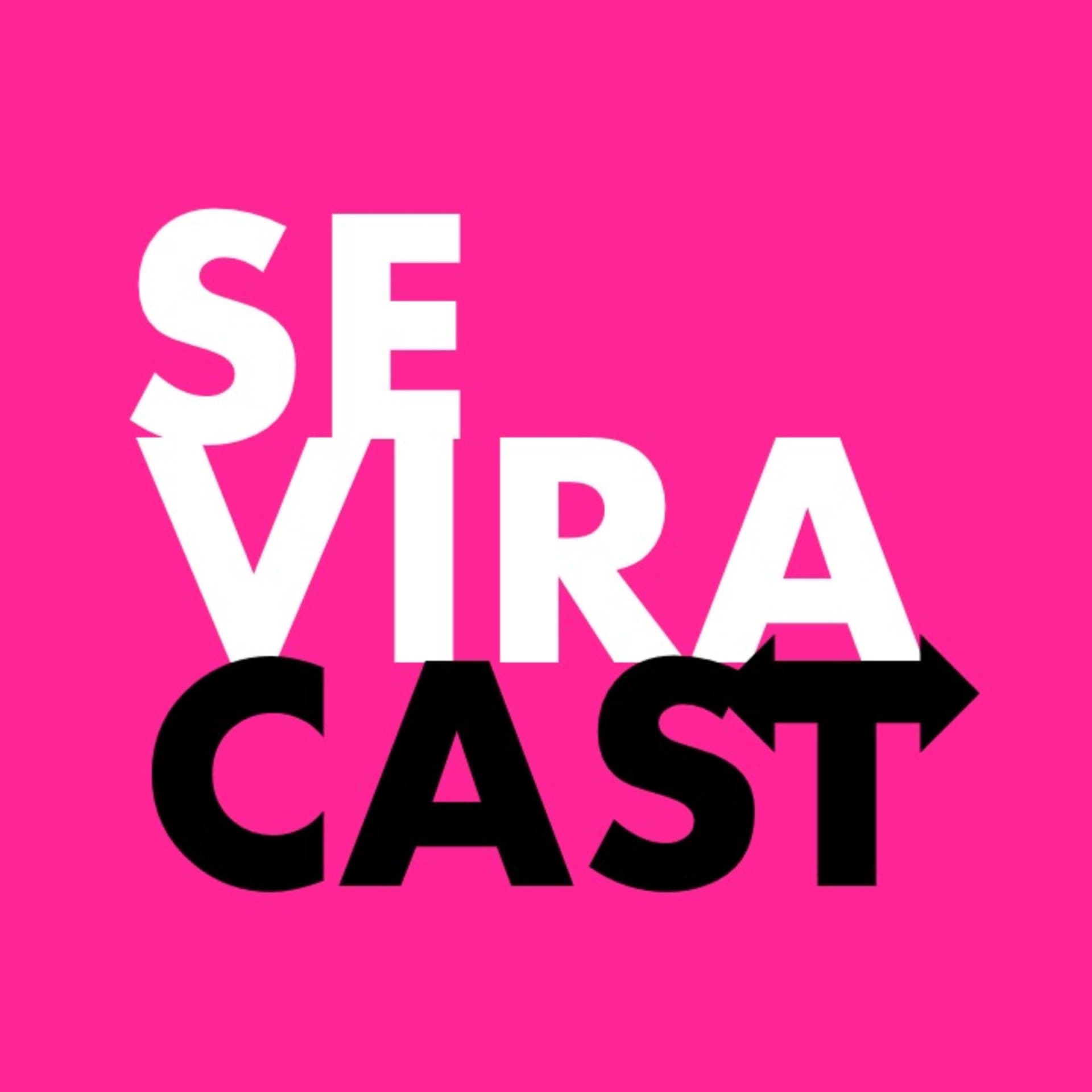 Se Vira Cast - Podcasts