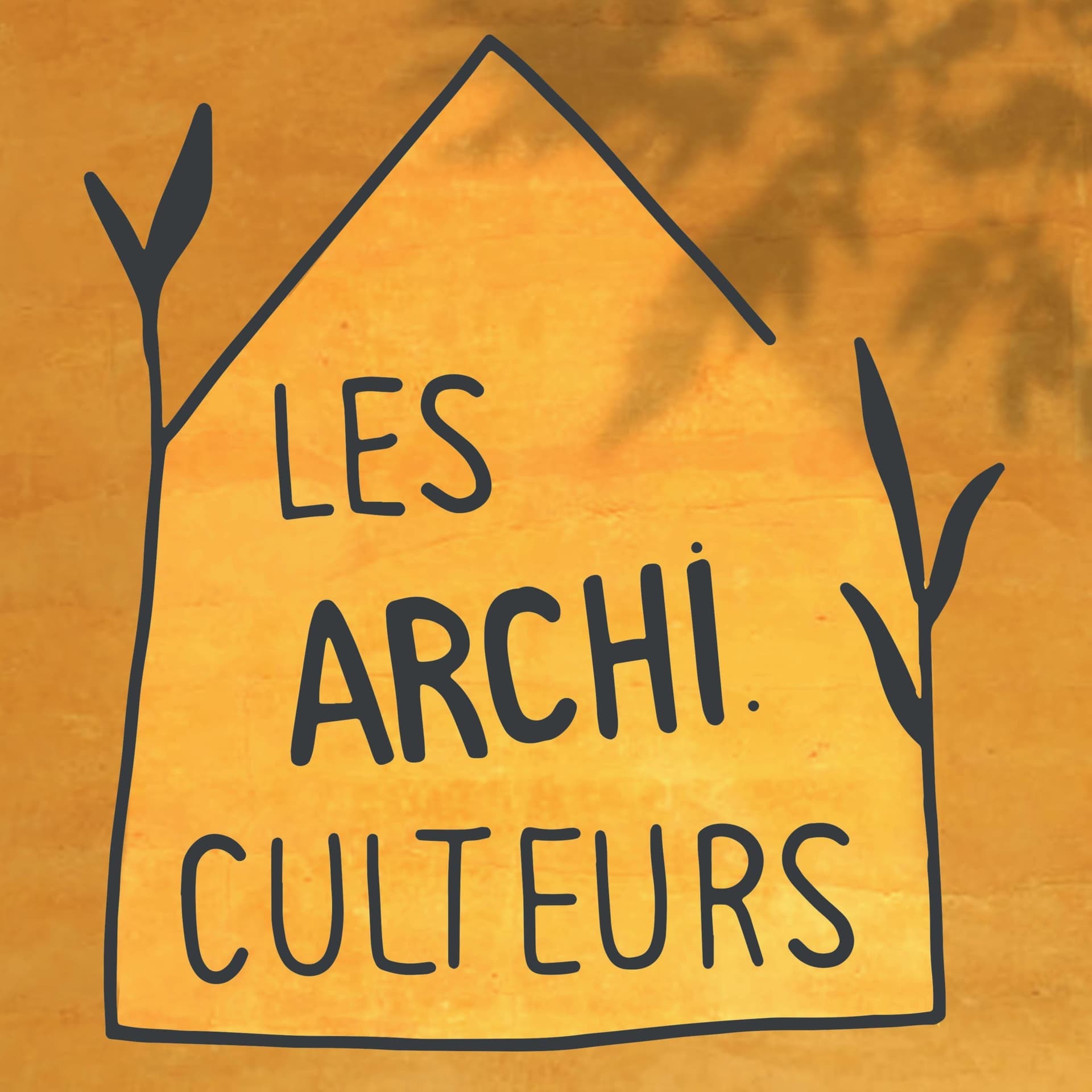 Les Archi.culteurs - Podcasts
