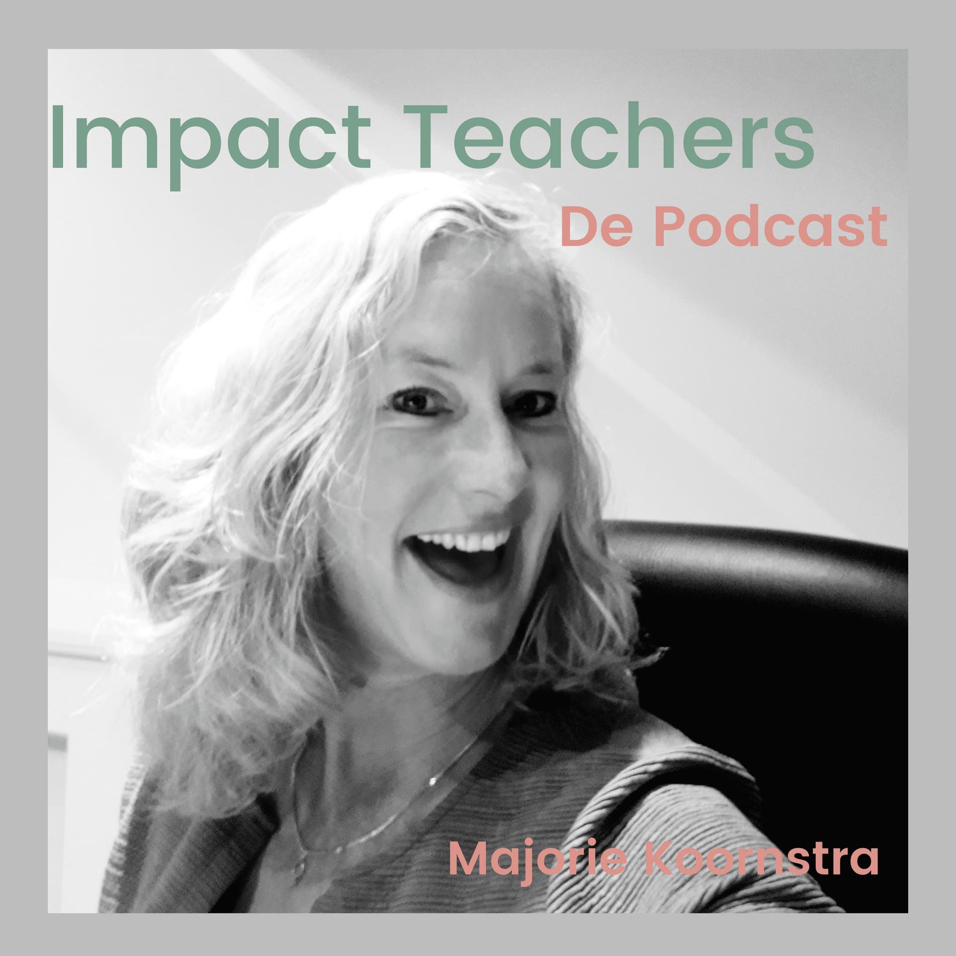 Majorie Koornstra | Impact Teachers de Podcast - Podcast
