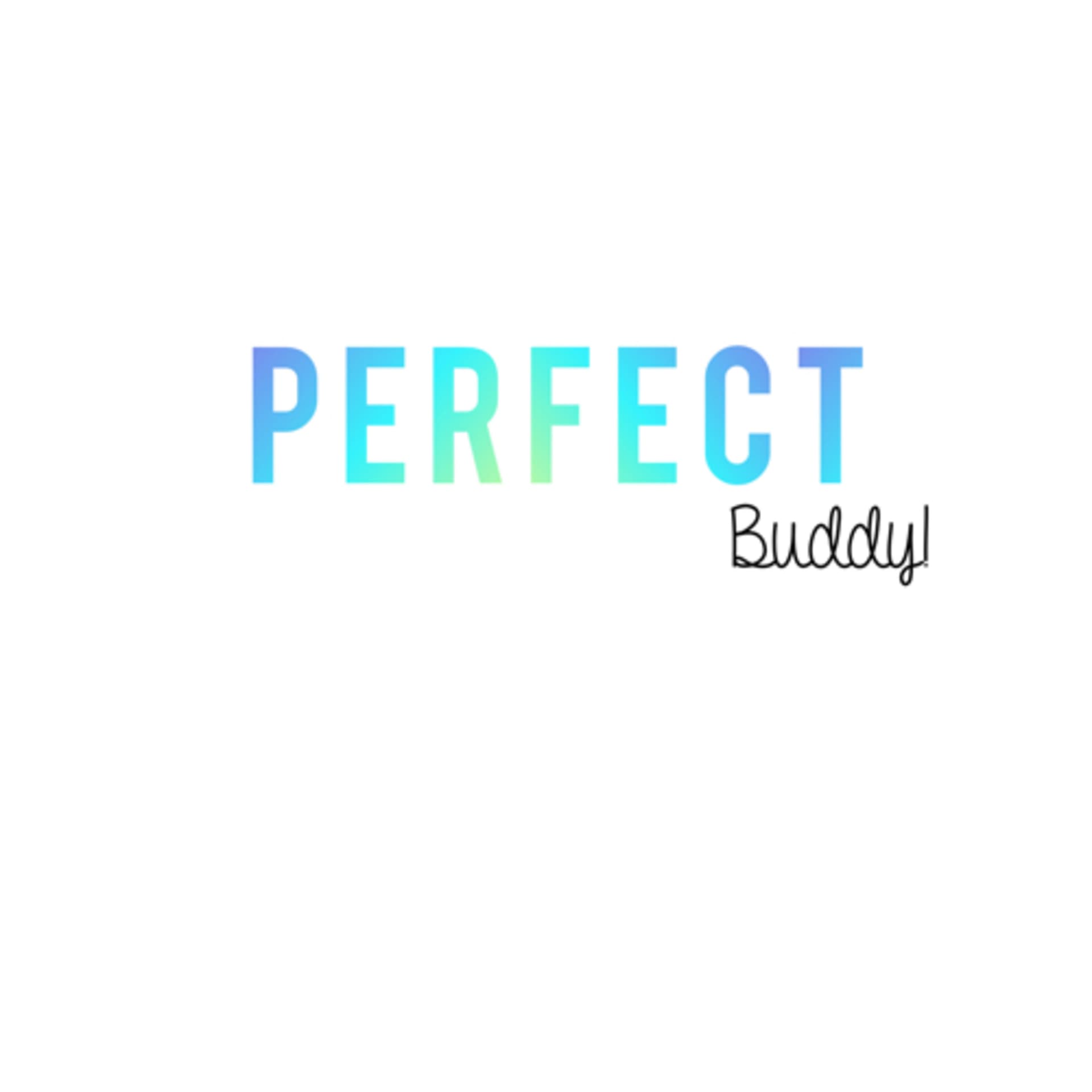 Perfect buddy! - Podcasts