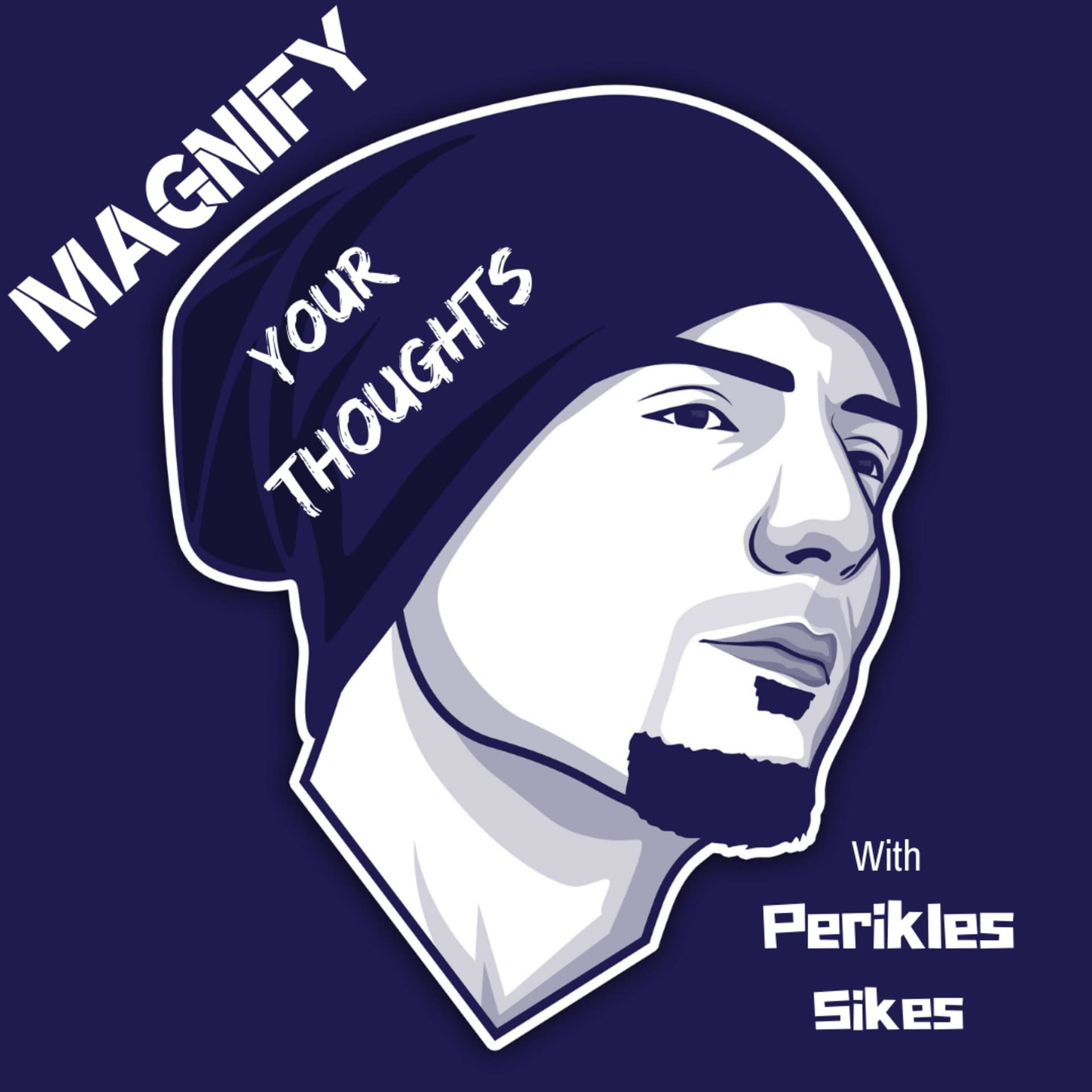Magnify Your Thoughts - Podcasts